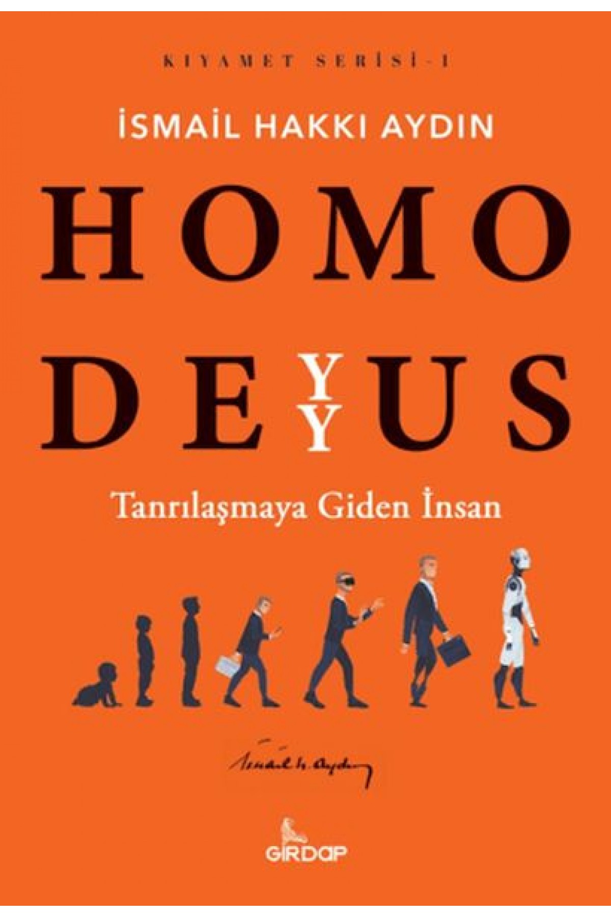 Homo Deyyus;Tanrılaşmaya Giden İnsan Homo Deyyus;Tanrılaşmaya Giden İnsan
