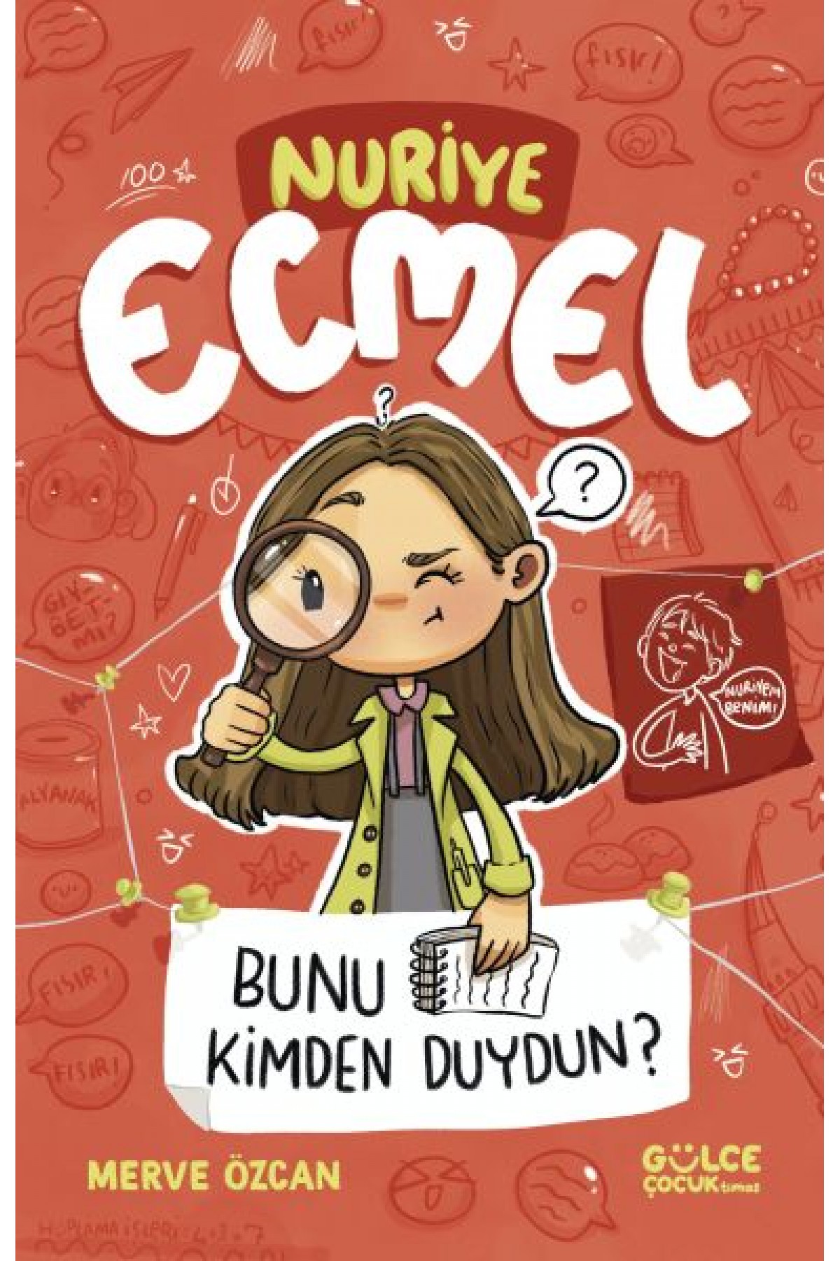 Bunu Kimden Duydun? - Nuriye Ecmel 3