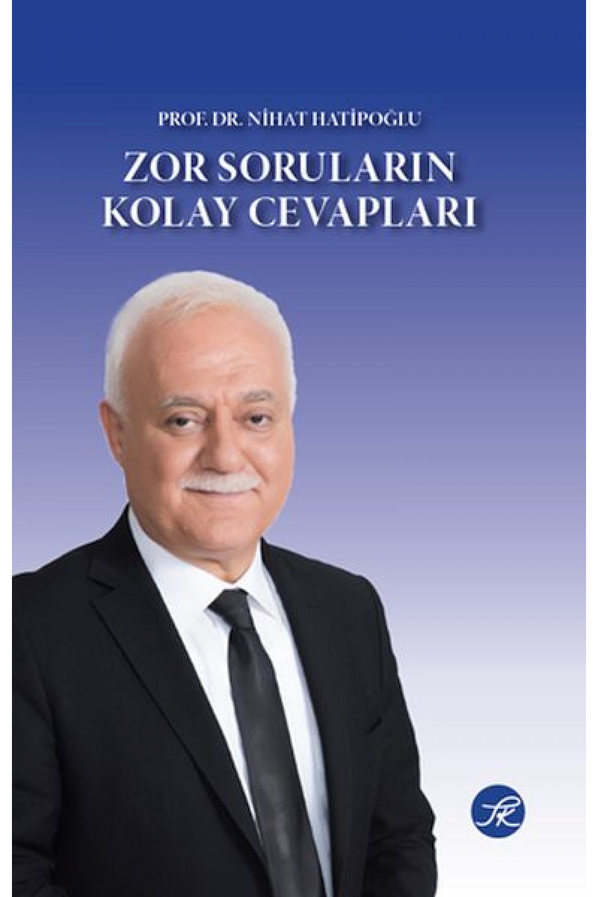 Zor Soruların Kolay Cevapları