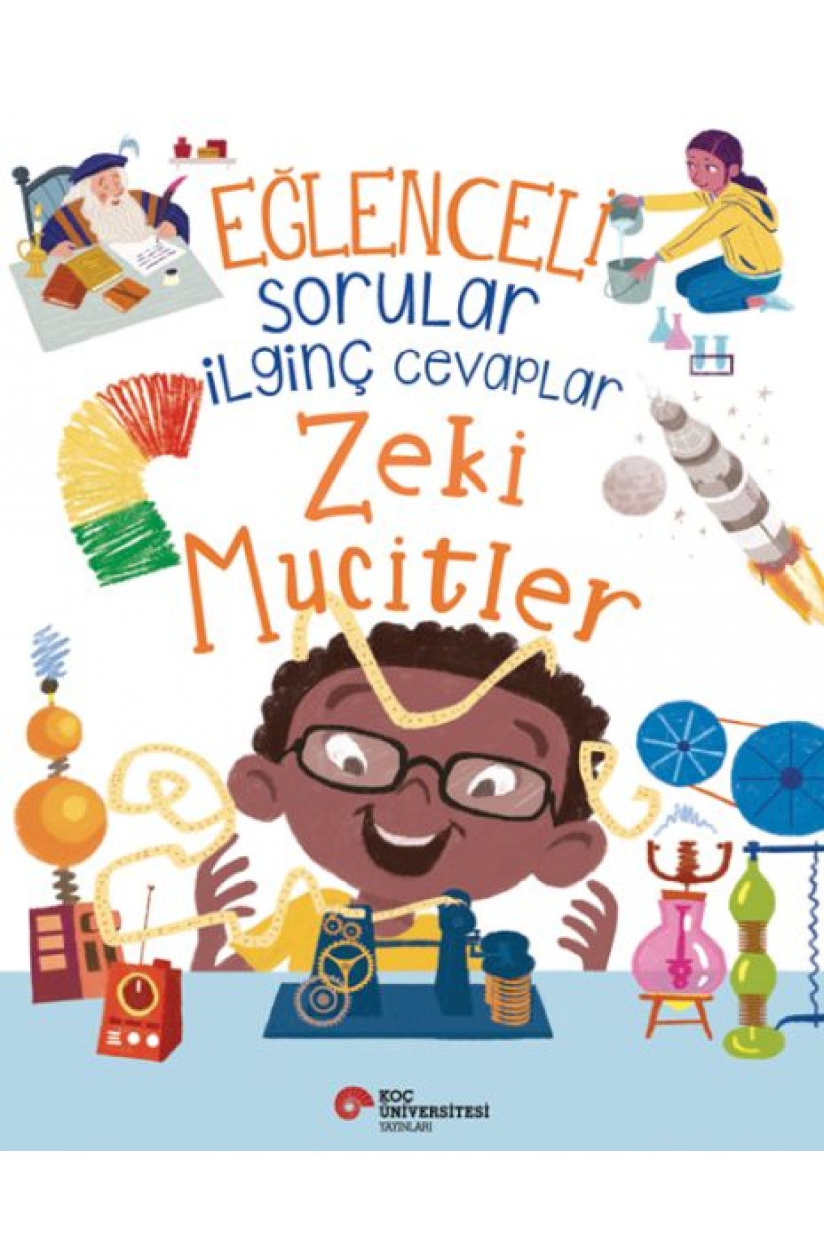 Eğlenceli Sorular İlginç Cevaplar – Zeki Mucitler