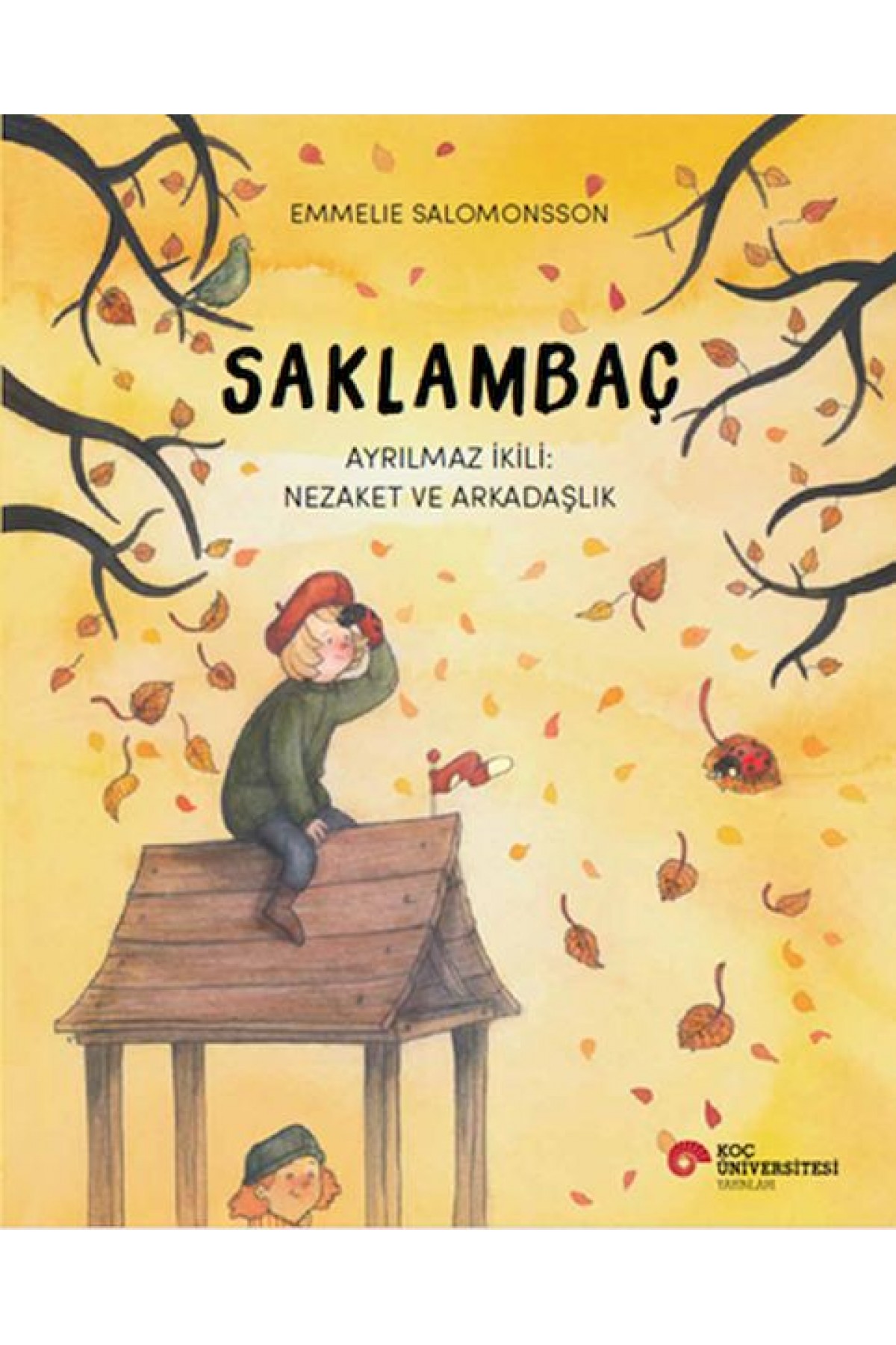 Saklambaç Ayrılmaz İkili: Nezaket Ve Arkadaşlık Saklambaç Ayrılmaz İkili: Nezaket Ve Arkadaşlık