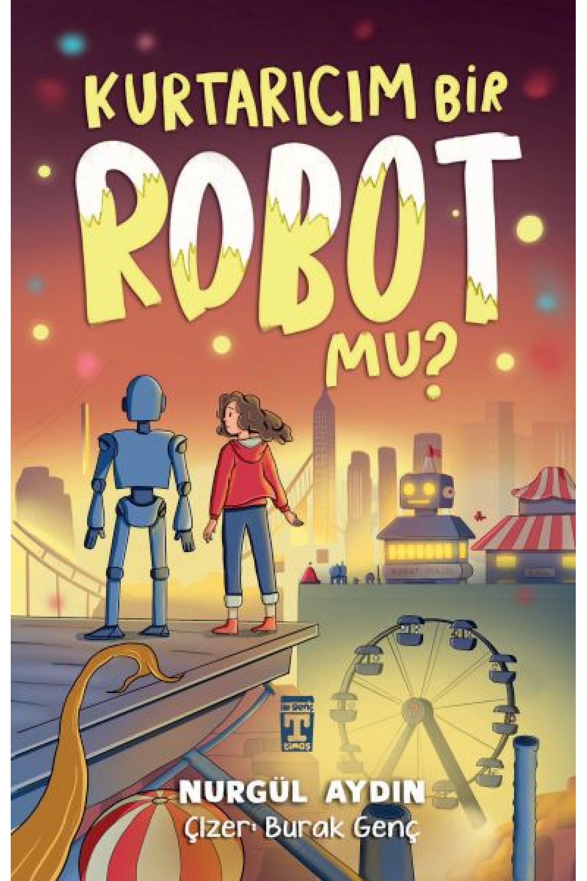 Kurtarıcım Bir Robot Mu? Kurtarıcım Bir Robot Mu?