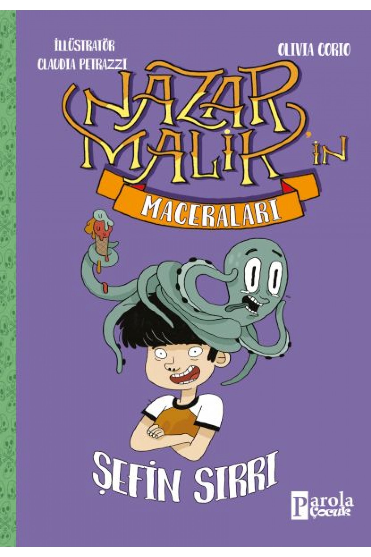 Nazar Malik’in Maceraları - Şefin Sırrı Nazar Malik’in Maceraları - Şefin Sırrı