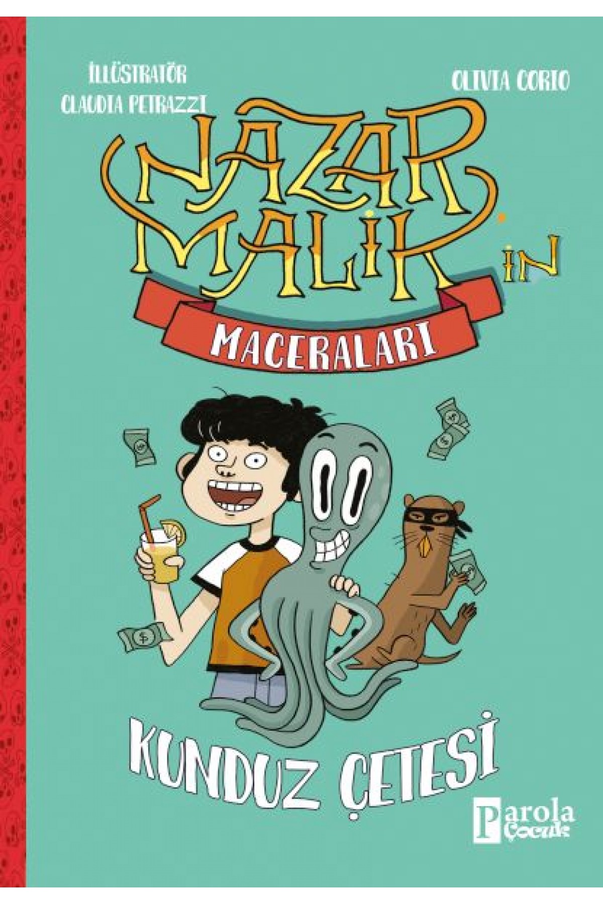 Nazar Malik’in Maceraları - Kunduz Çetesi Nazar Malik’in Maceraları - Kunduz Çetesi
