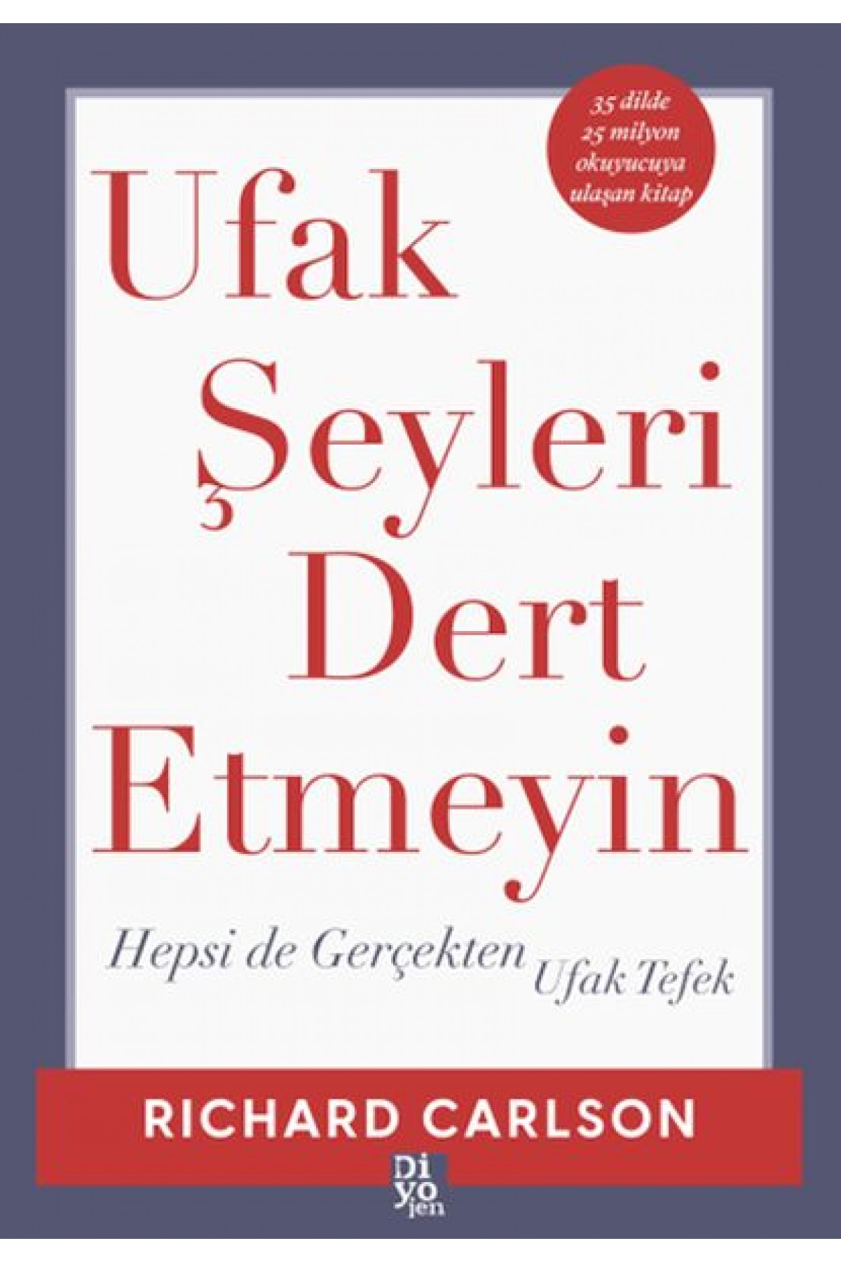 Ufak Şeyleri Dert Etmeyin