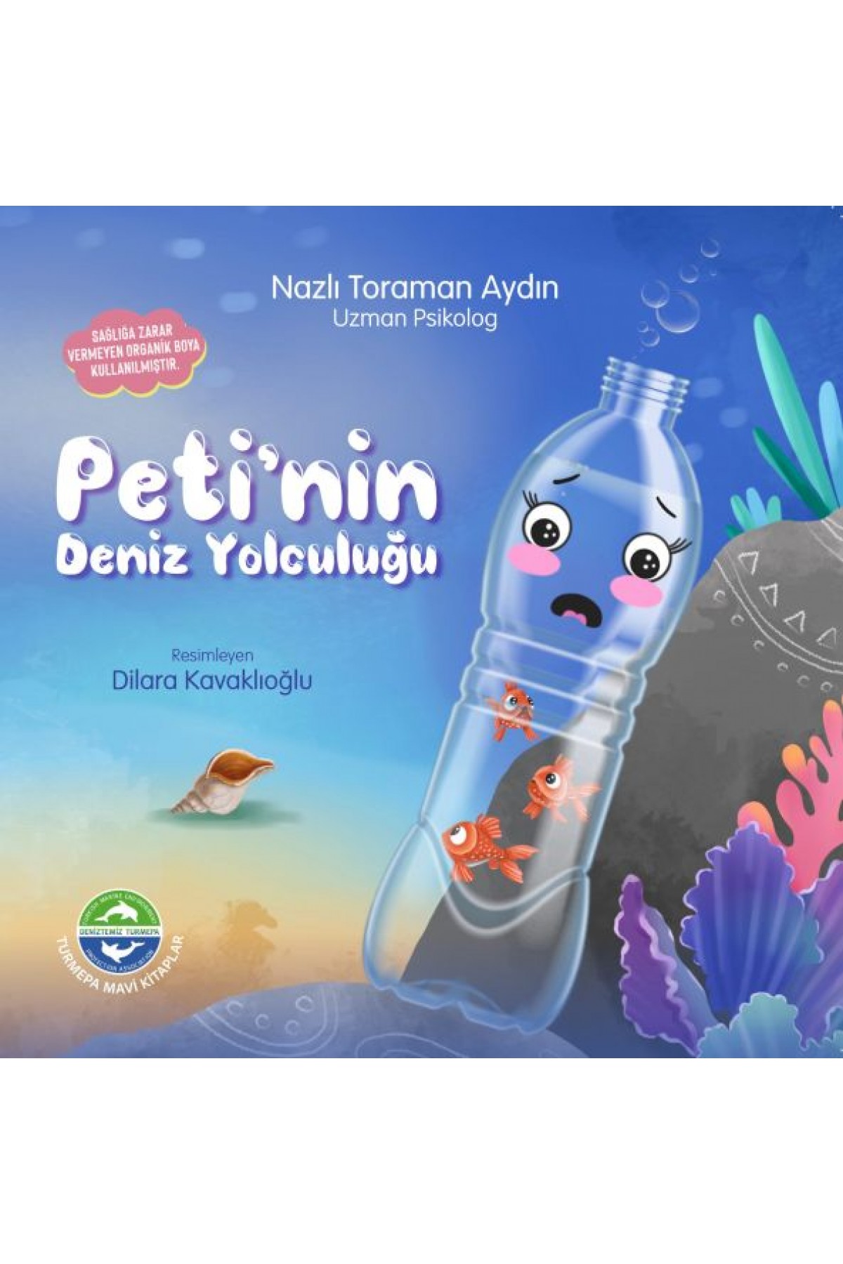 Peti’nin Deniz Yolculuğu Peti’nin Deniz Yolculuğu