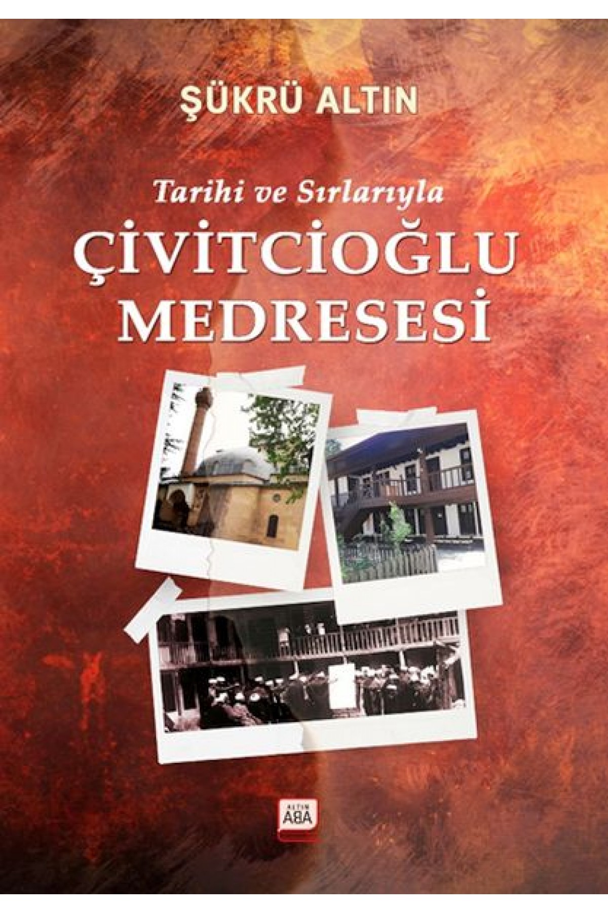 Tarihi Ve Sırlarıyla Çivitcioğlu Medresesi Tarihi Ve Sırlarıyla Çivitcioğlu Medresesi