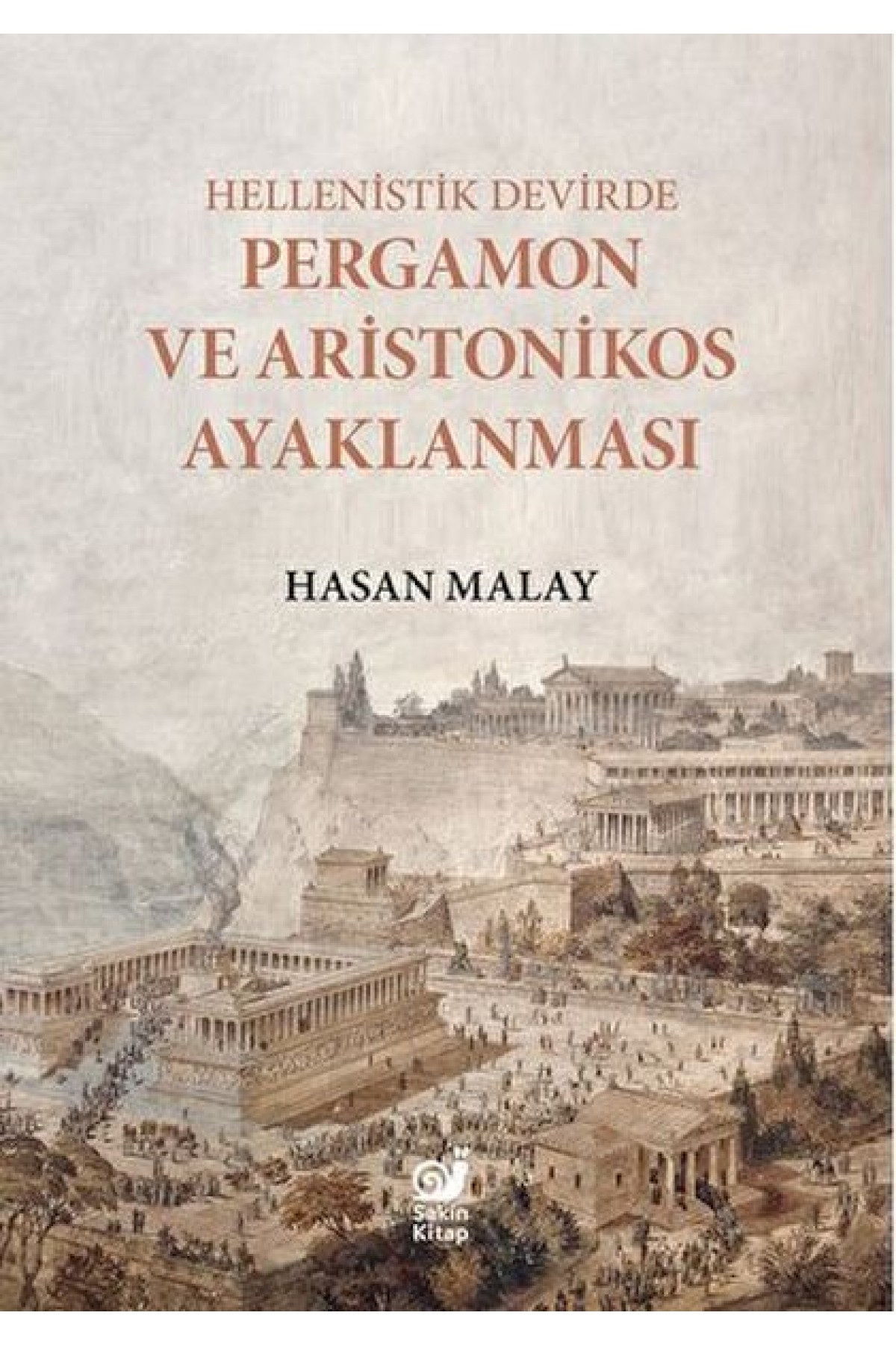 Hellenistik Devirde Pergamon ve Aristonikos Ayaklanması