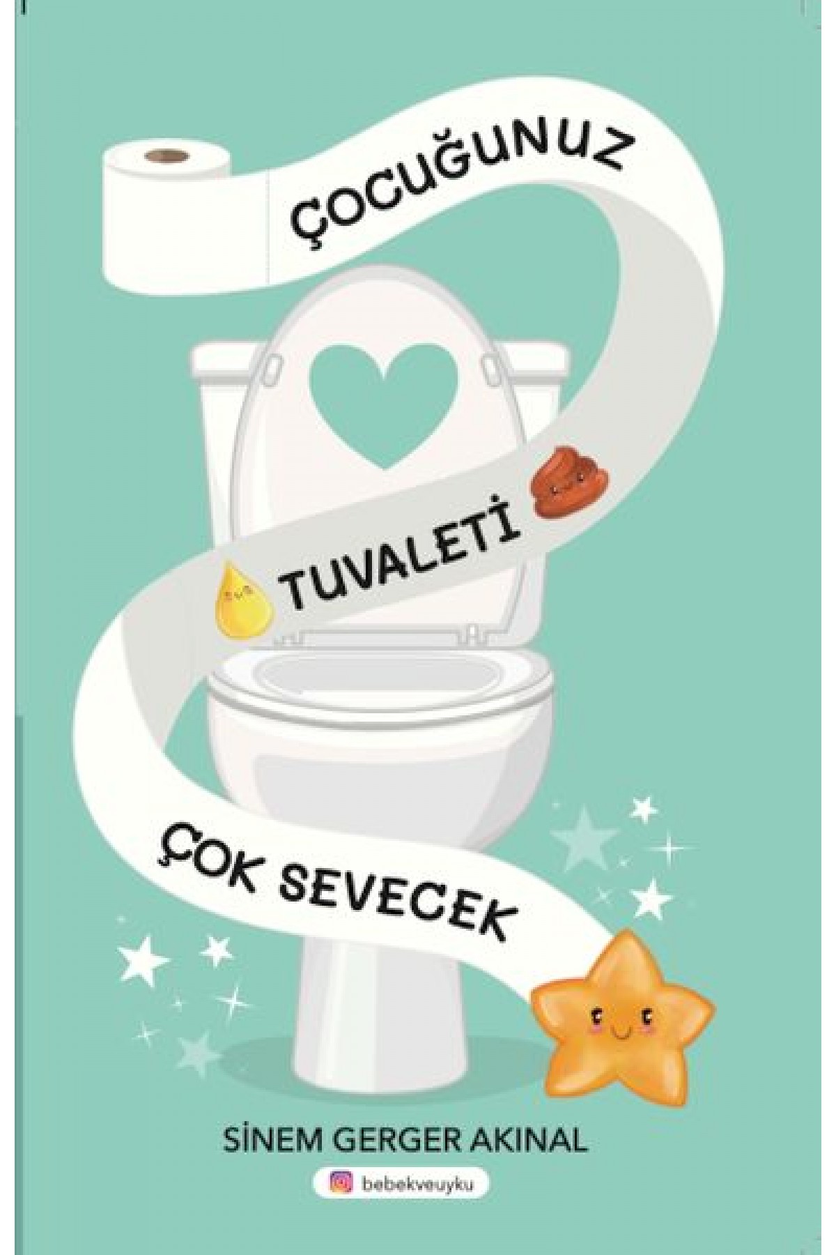 Çocuğunuz Tuvaleti Çok Sevecek