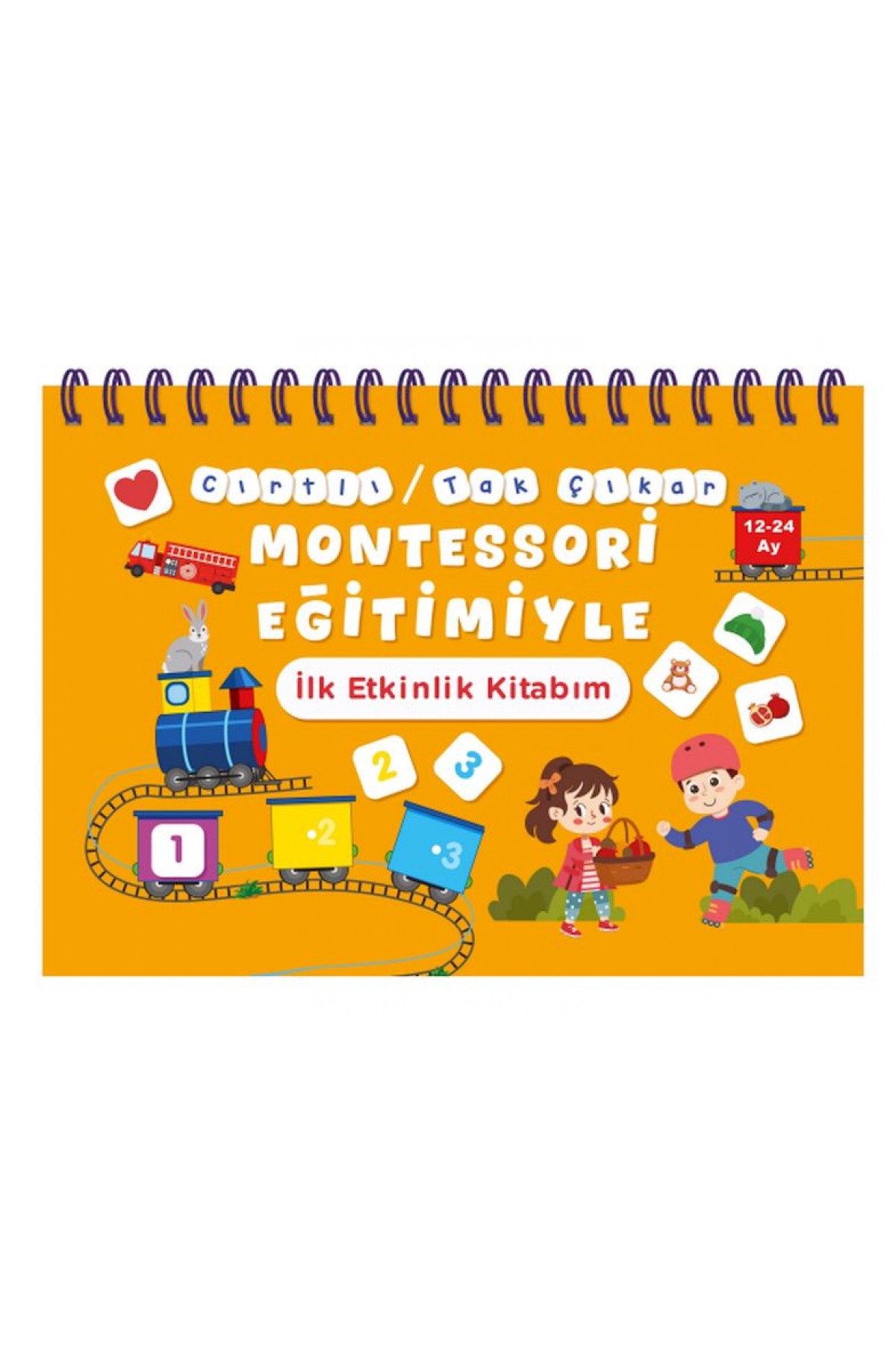 Cırtlı / Tak Çıkar Montessori Eğitimiyle İlk Etkinlik Kitabım