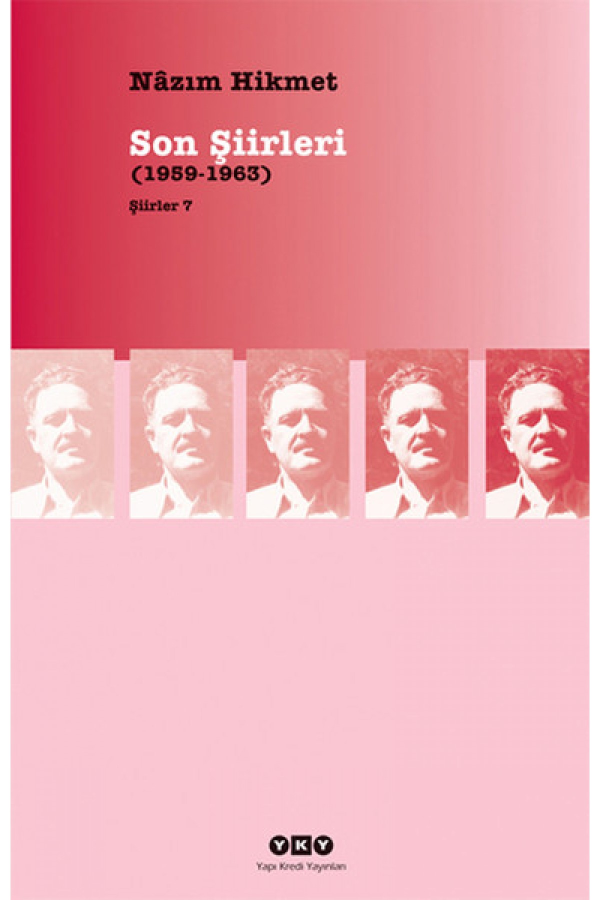 Son Şiirleri (1959-1963) Son Şiirleri (1959-1963)