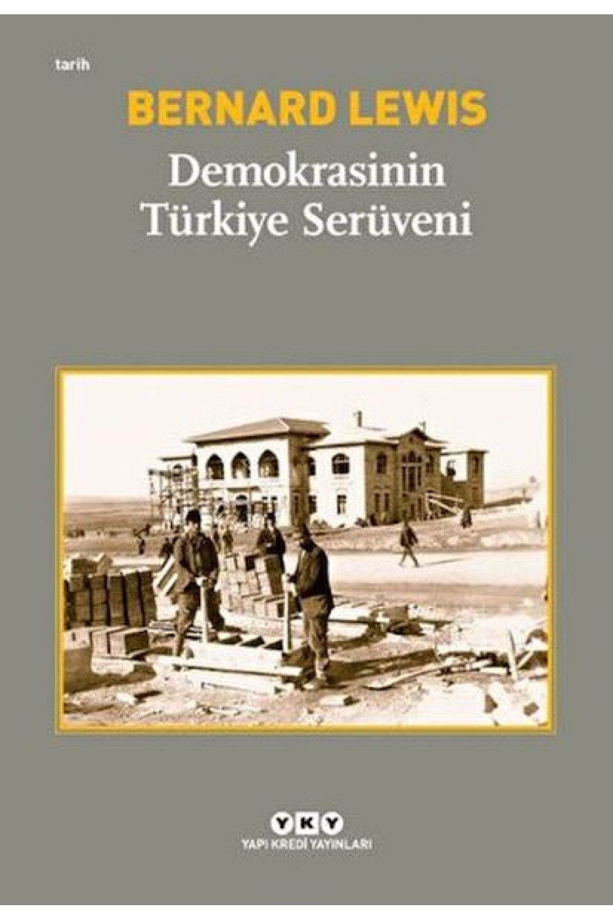 Demokrasinin Türkiye Serüveni Demokrasinin Türkiye Serüveni
