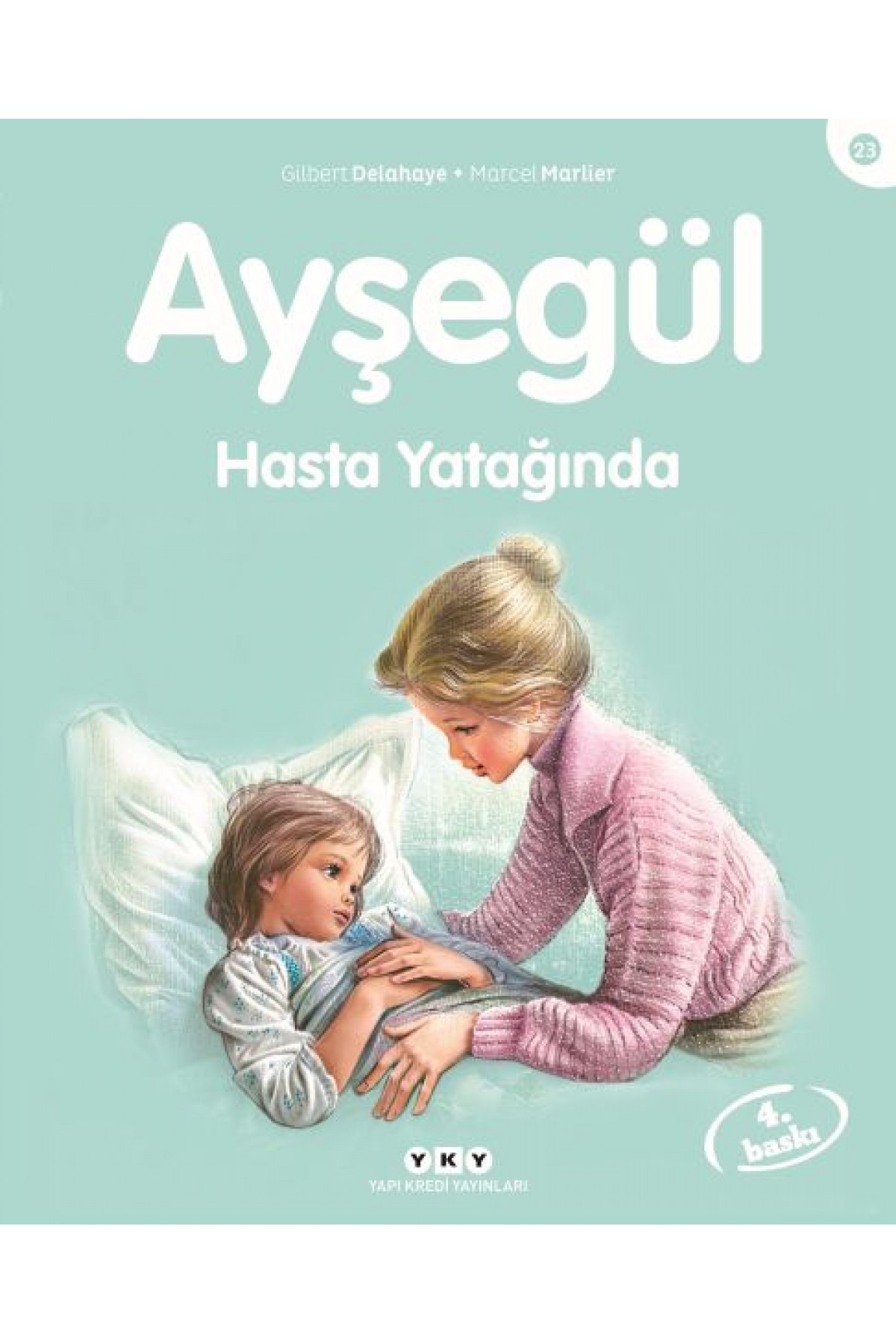 Ayşegül Serisi 23 - Hasta Yatağında
