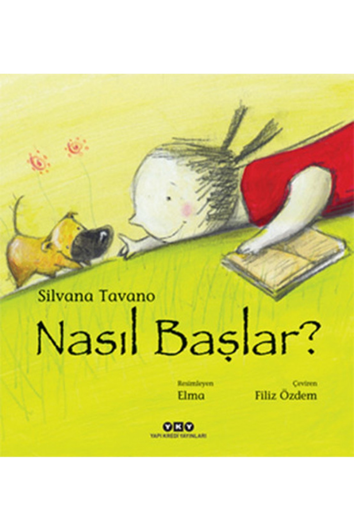 Nasıl Başlar? Nasıl Başlar?