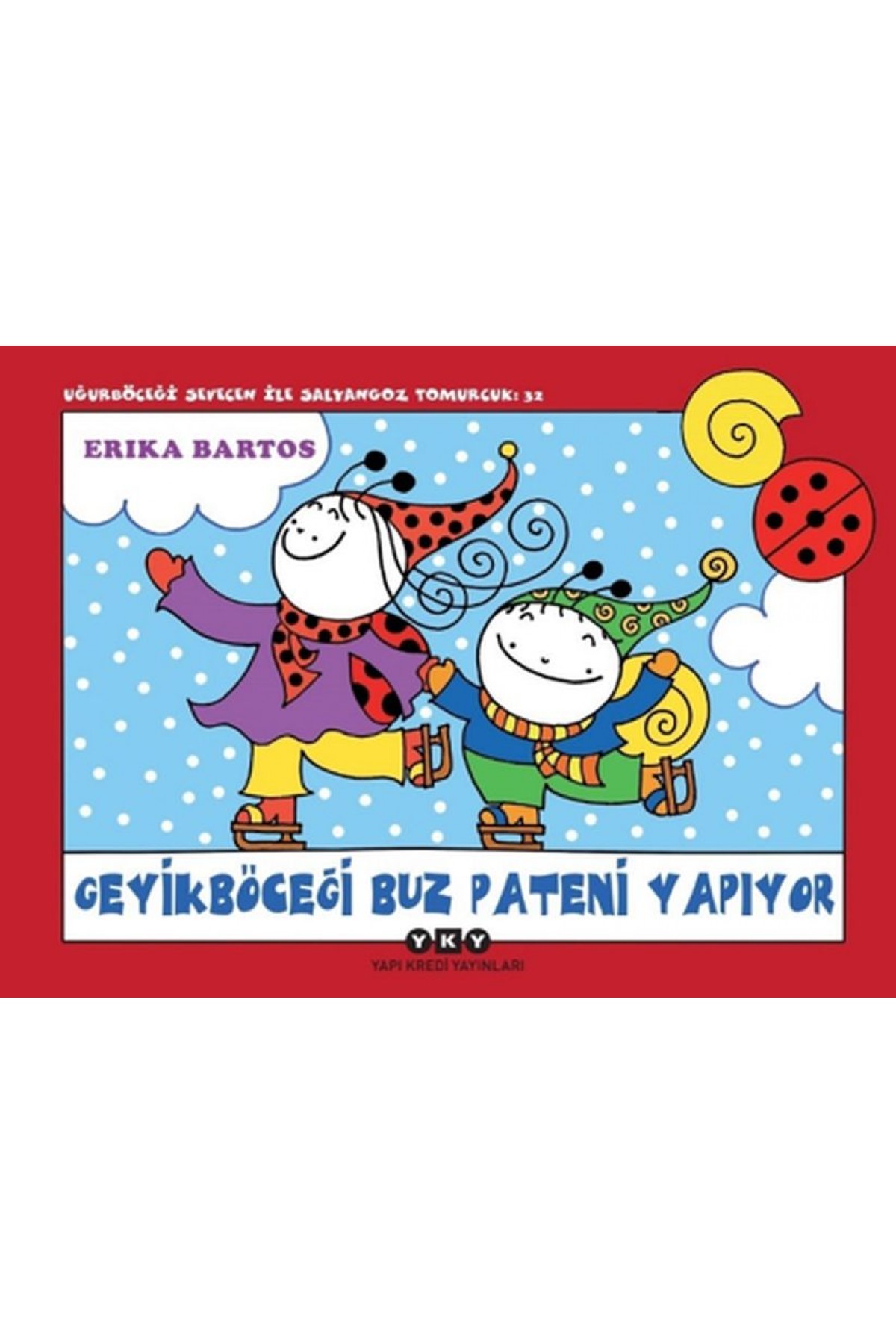 Uğur Böceği Sevecen ile Salyangoz Tomurcuk 32 - Geyik Böceği Buz Pateni Yapıyor