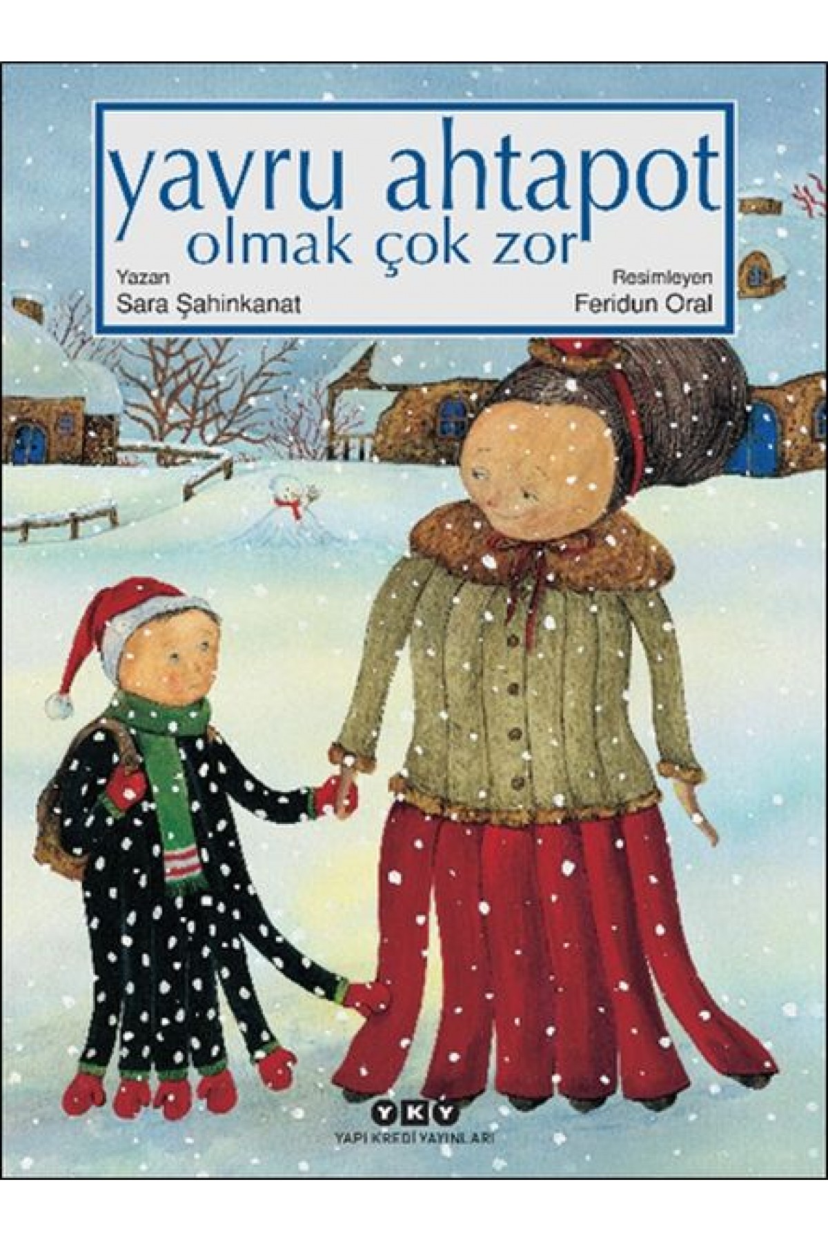 Yavru Ahtapot Olmak Çok Zor Yavru Ahtapot Olmak Çok Zor