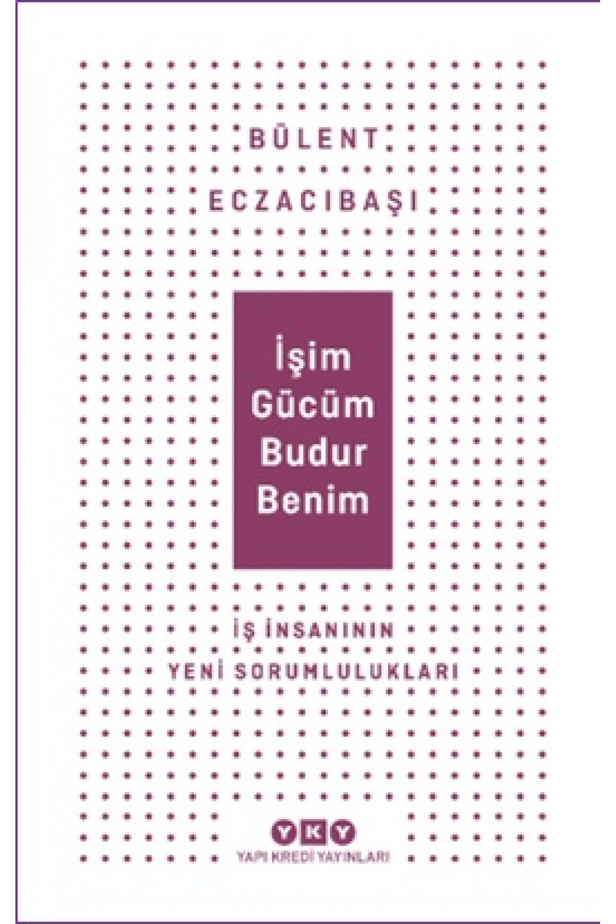 İşim Gücüm Budur Benim İşim Gücüm Budur Benim