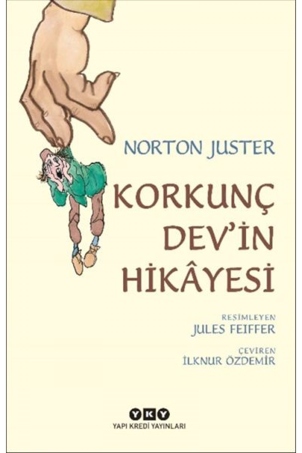 Korkunç Dev’in Hikâyesi