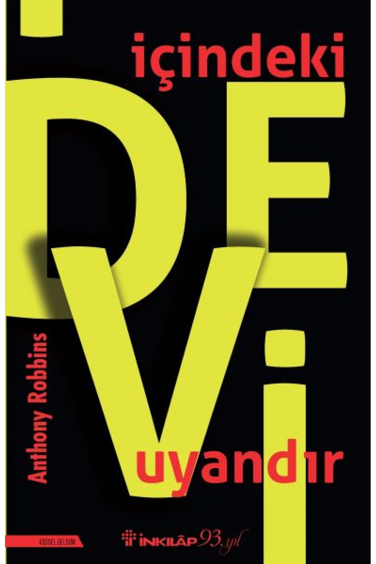 İçindeki Devi Uyandır