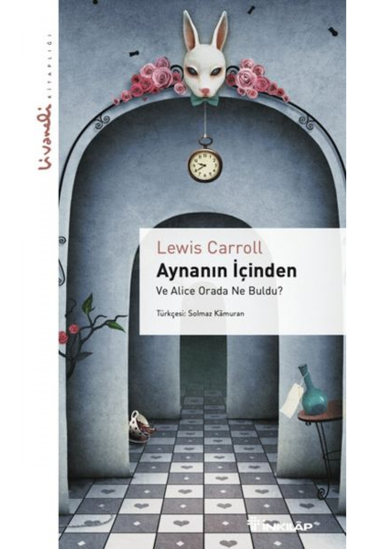 Aynanın İçinden - Livaneli Kitaplığı Aynanın İçinden - Livaneli Kitaplığı