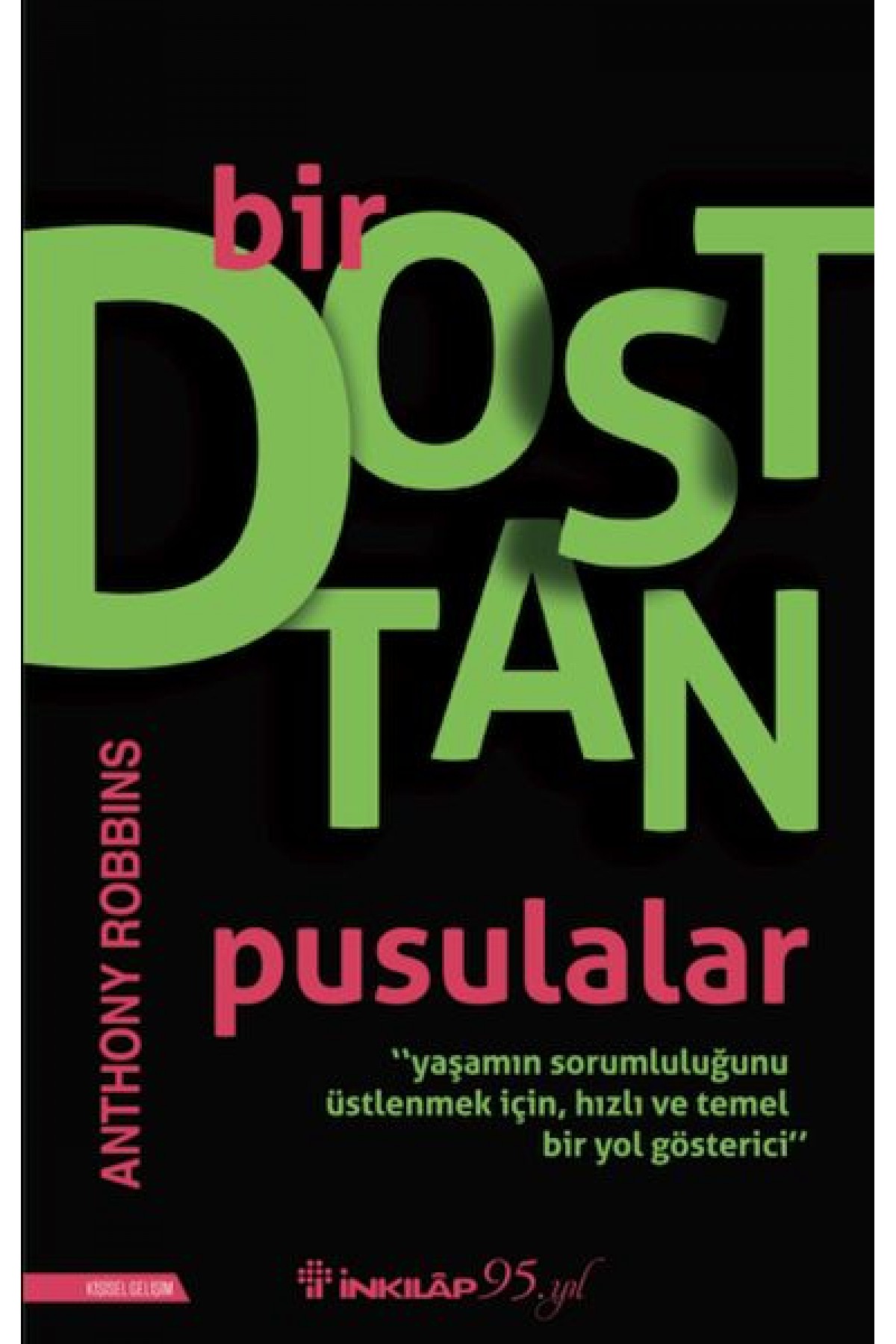 Bir Dosttan Pusulalar