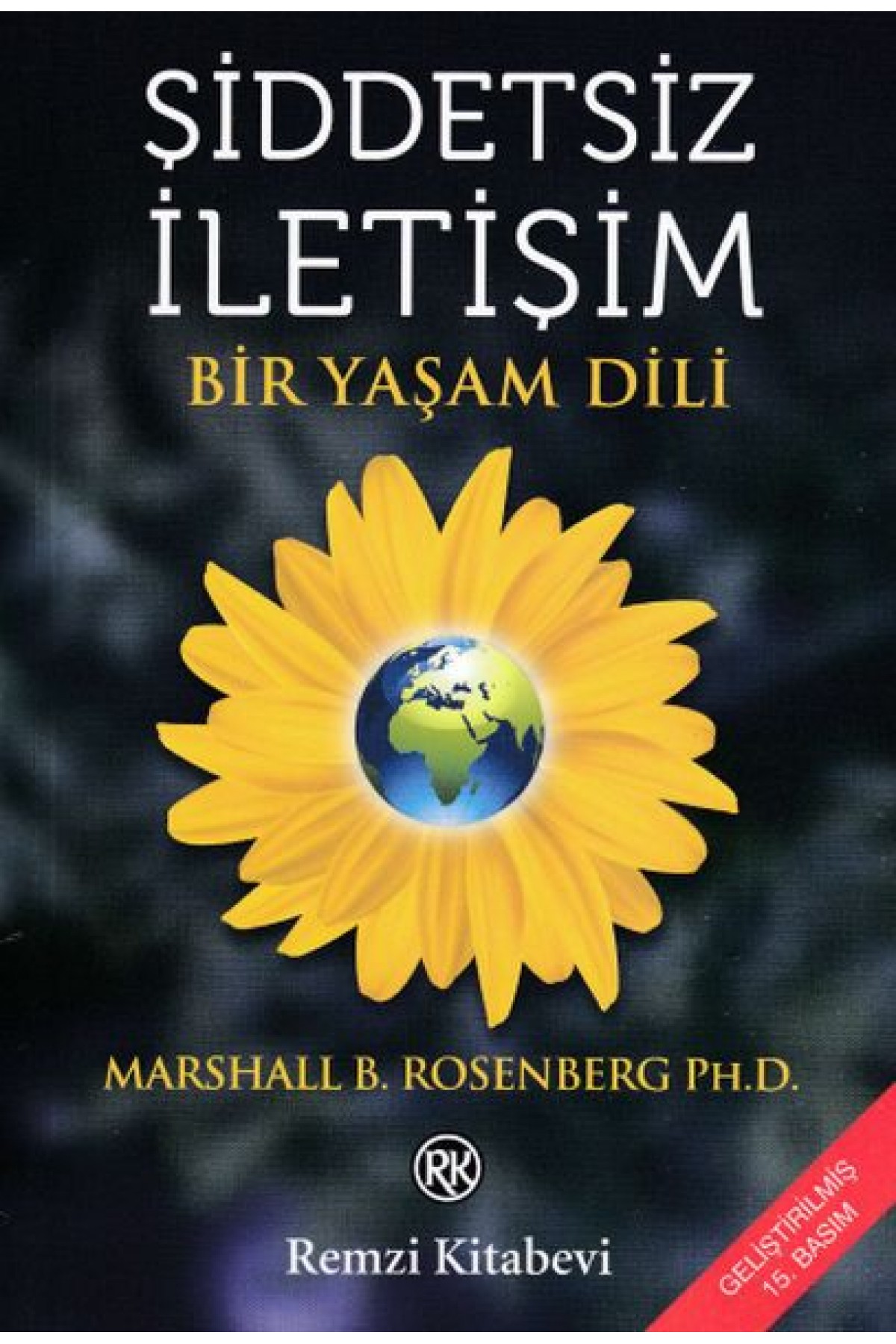 Şiddetsiz İletişim - Bir Yaşam Dili