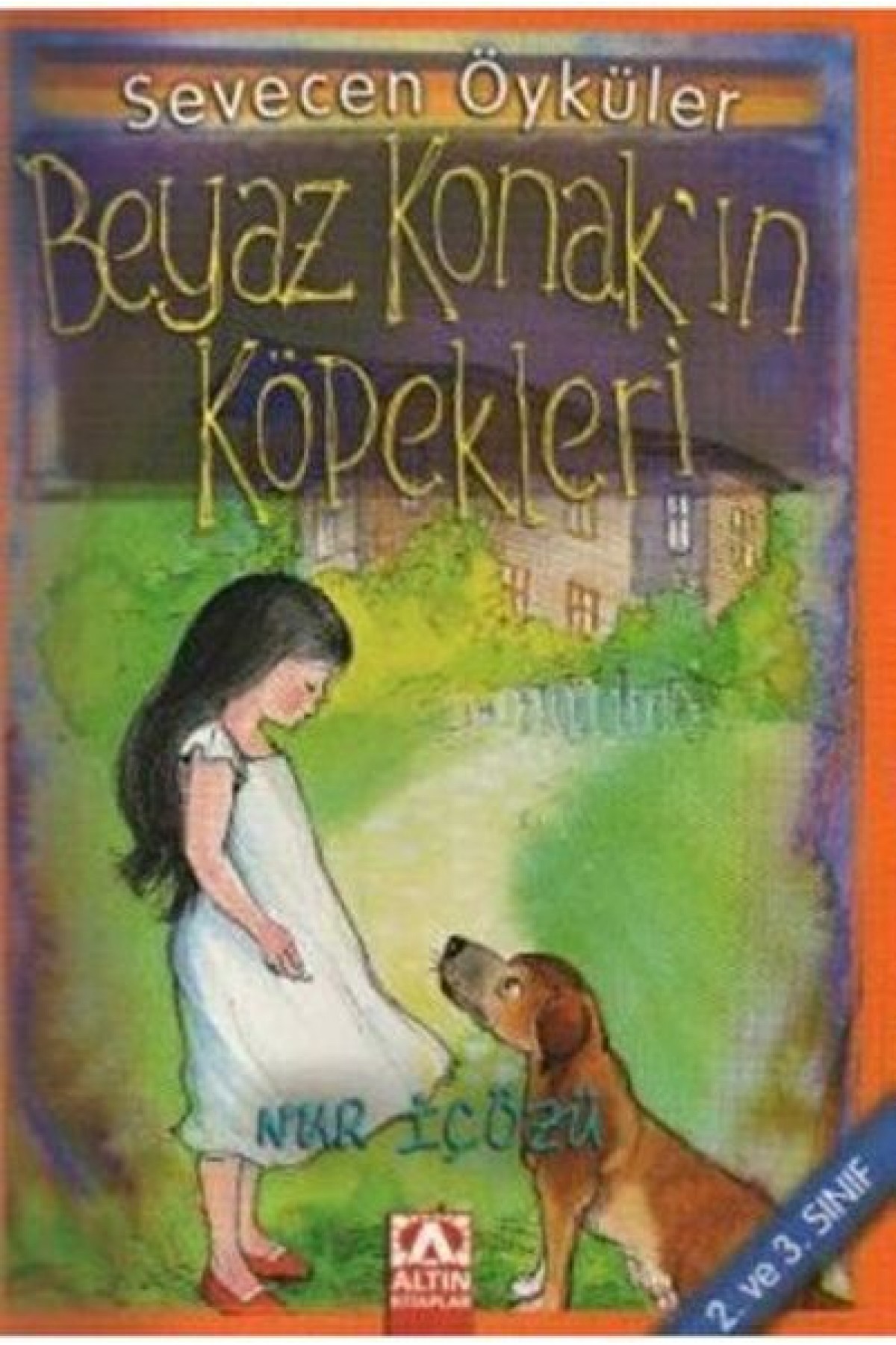 Beyaz Konak’ın Köpekleri - Sevecen Öyküler Beyaz Konak’ın Köpekleri - Sevecen Öyküler