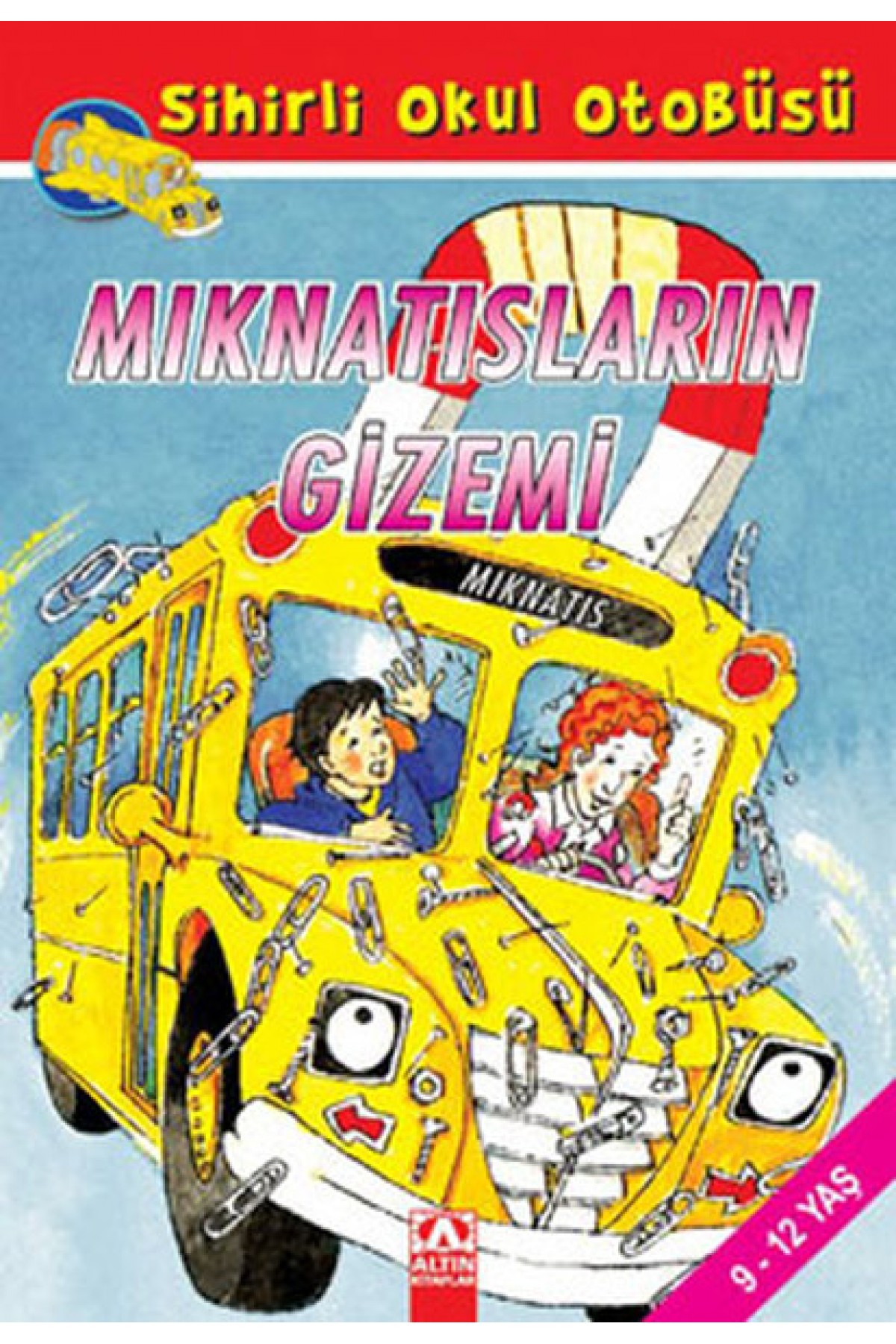 Sihirli Okul Otobüsü - Mıknatısların Gizemi Sihirli Okul Otobüsü - Mıknatısların Gizemi