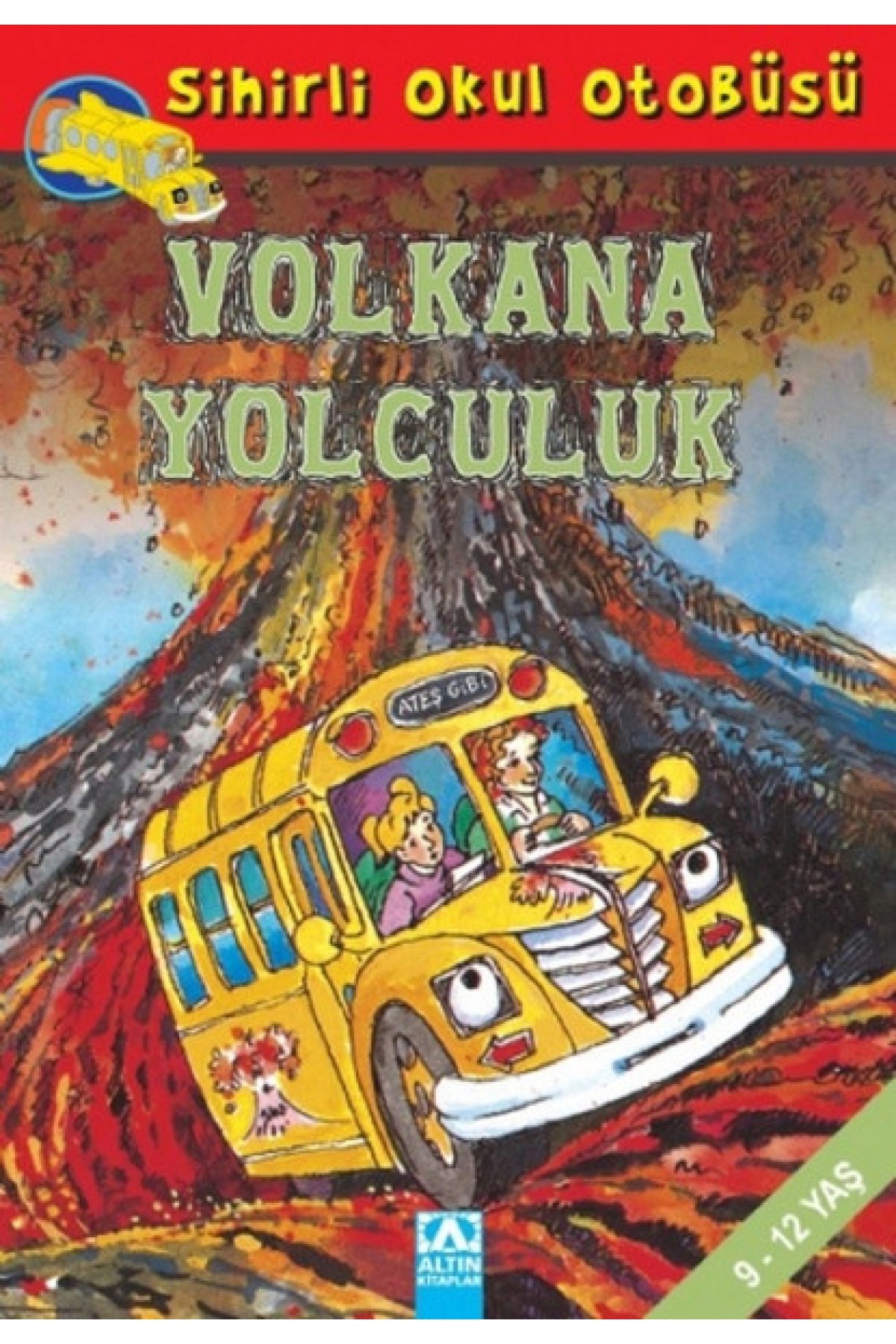 Sihirli Okul Otobüsü- Volkana Yolculuk