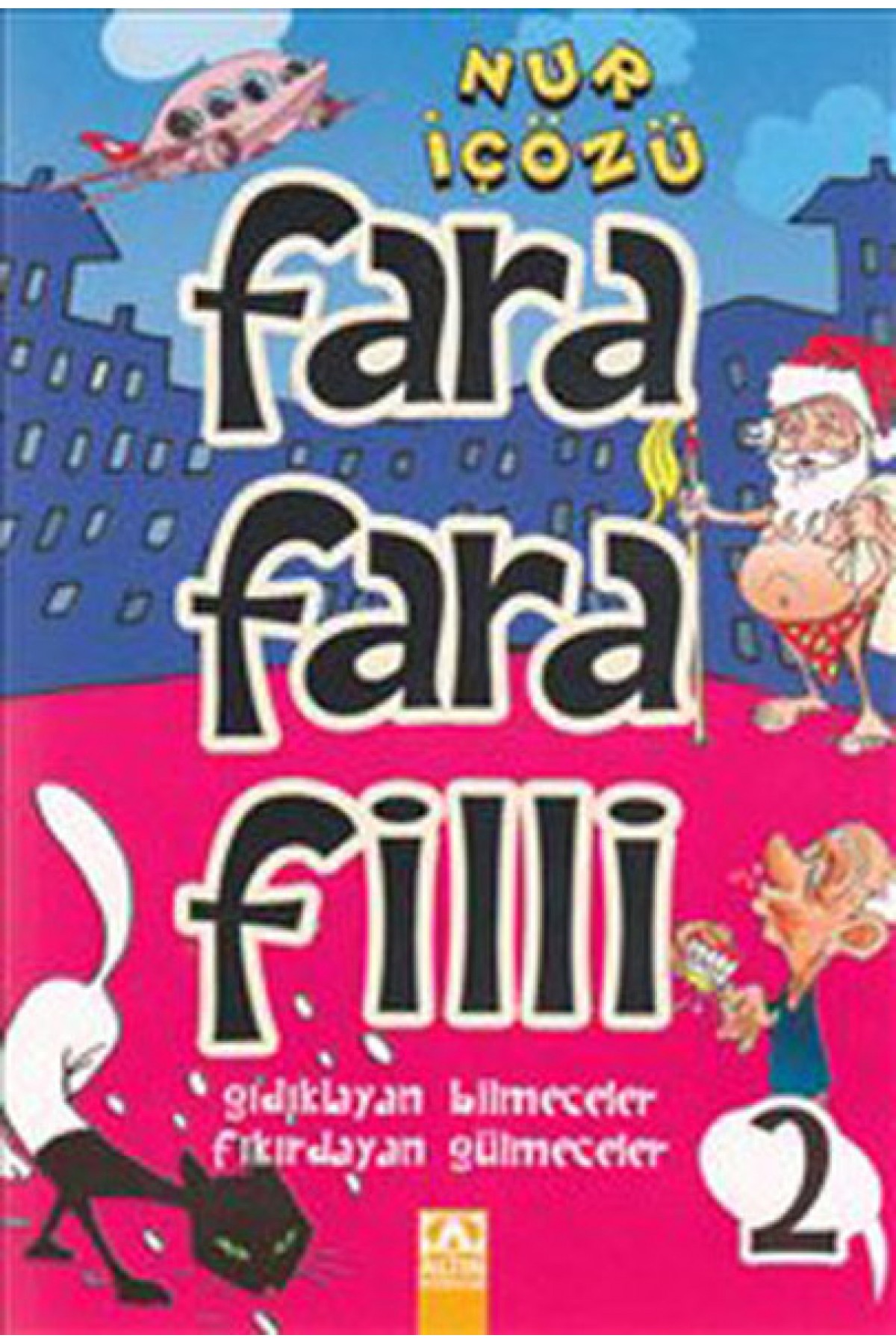 Farafarafilli - 2 Farafarafilli - 2