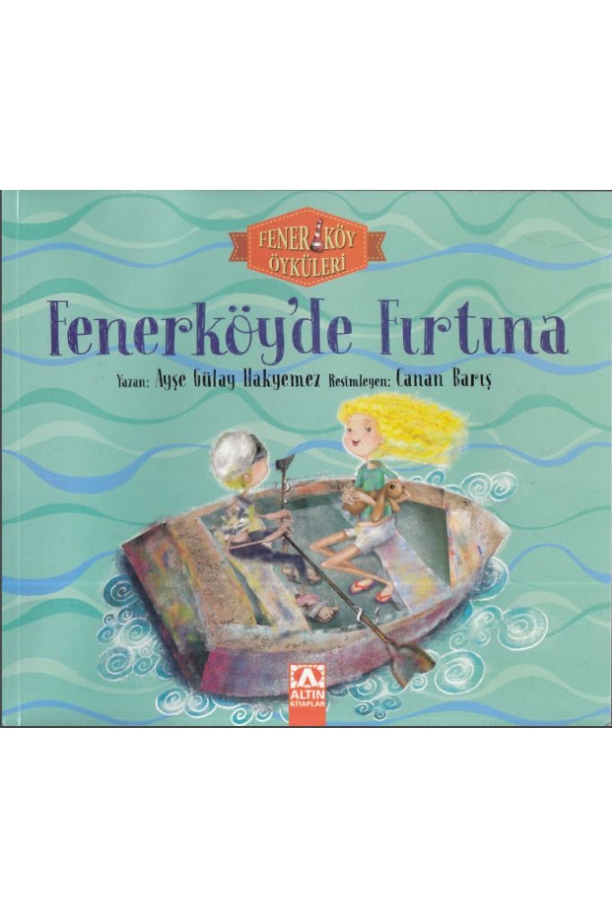 Fener Köy Öyküleri Fenerköy'de Fırtına Fener Köy Öyküleri Fenerköy'de Fırtına