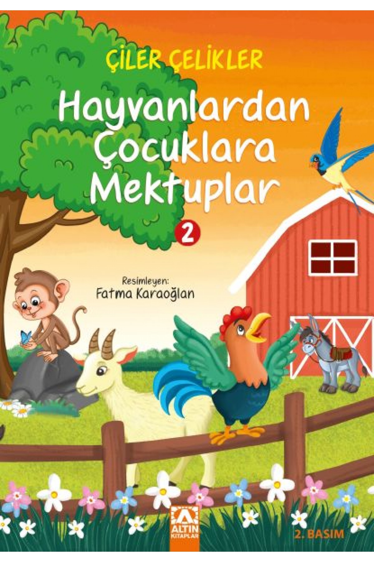 Hayvanlardan Çocuklara Mektuplar 2 Hayvanlardan Çocuklara Mektuplar 2
