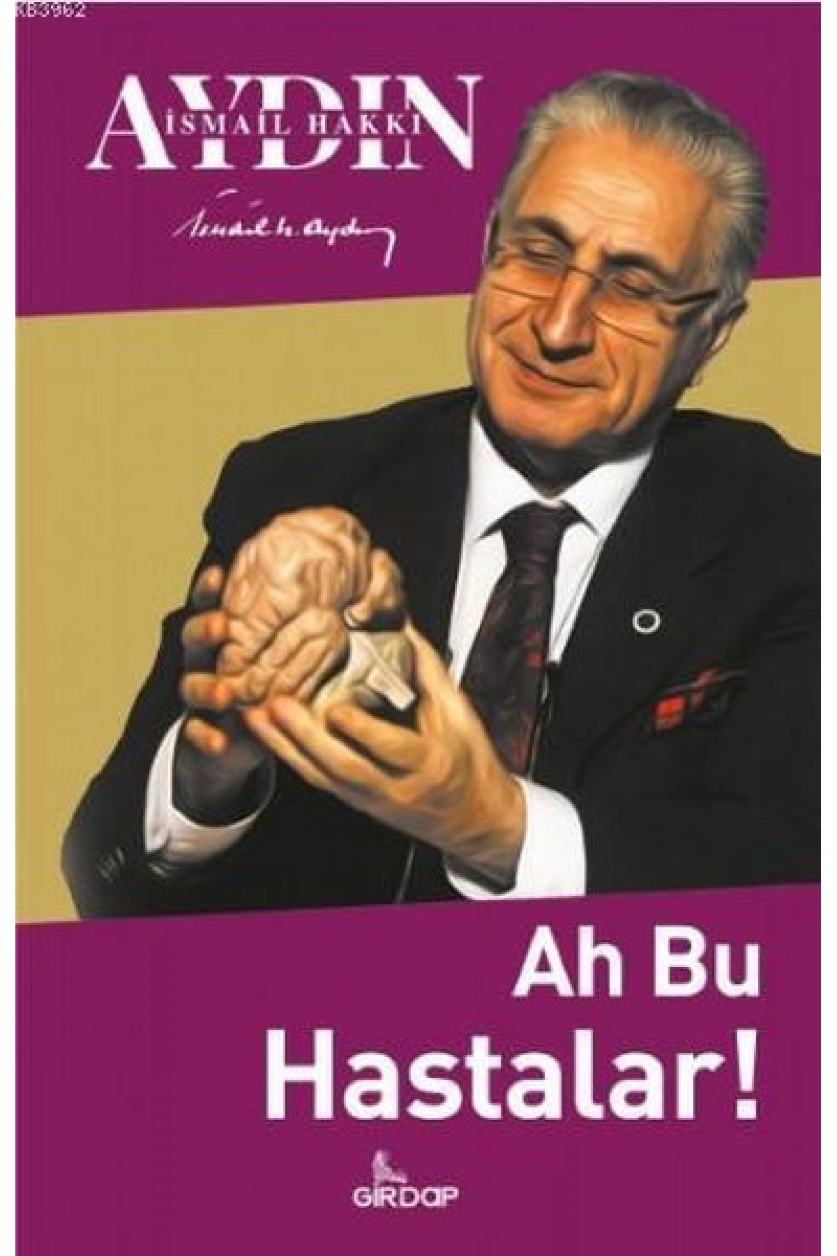Ah Bu Hastalar