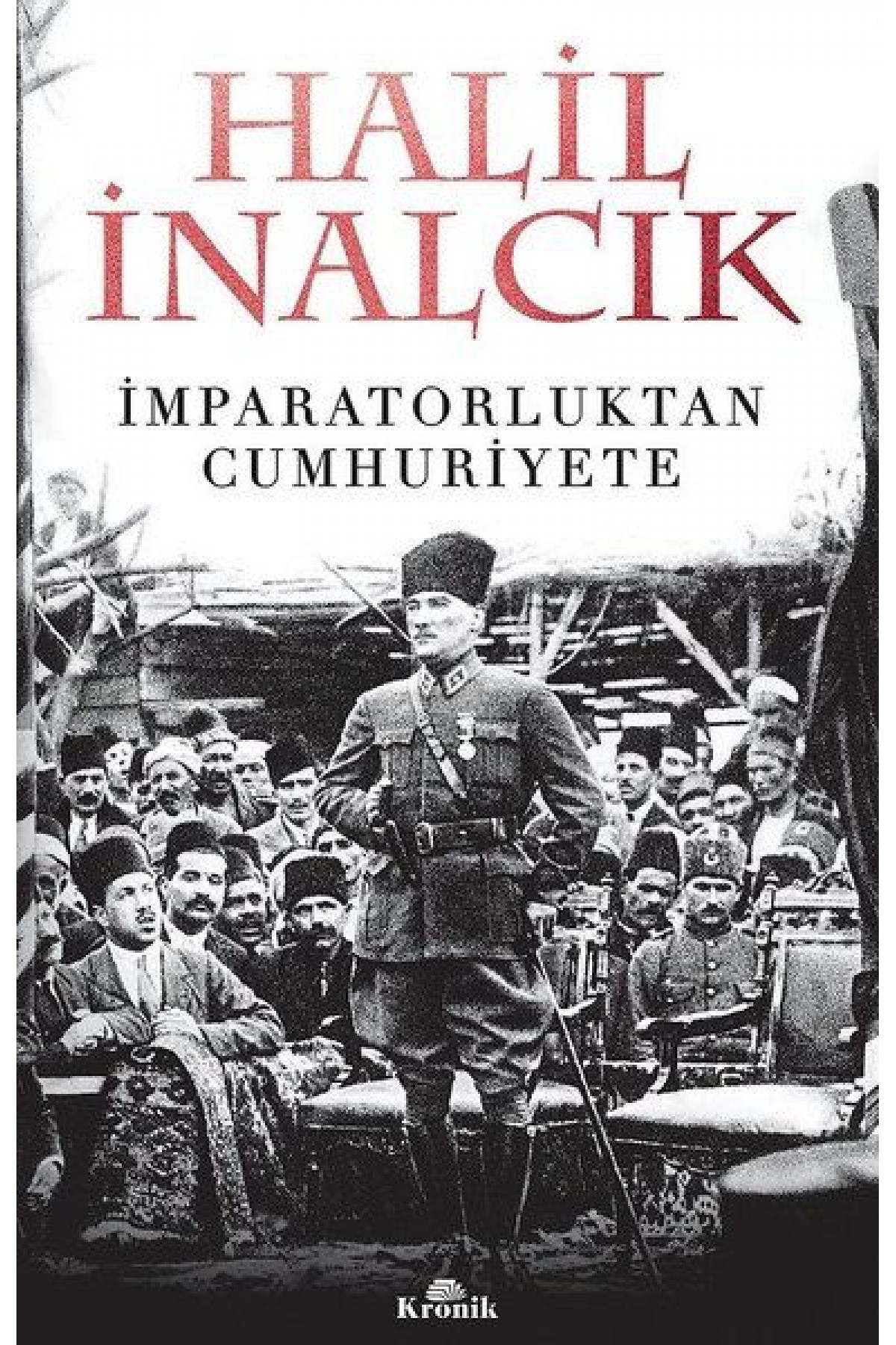 İmparatorluktan Cumhuriyete İmparatorluktan Cumhuriyete