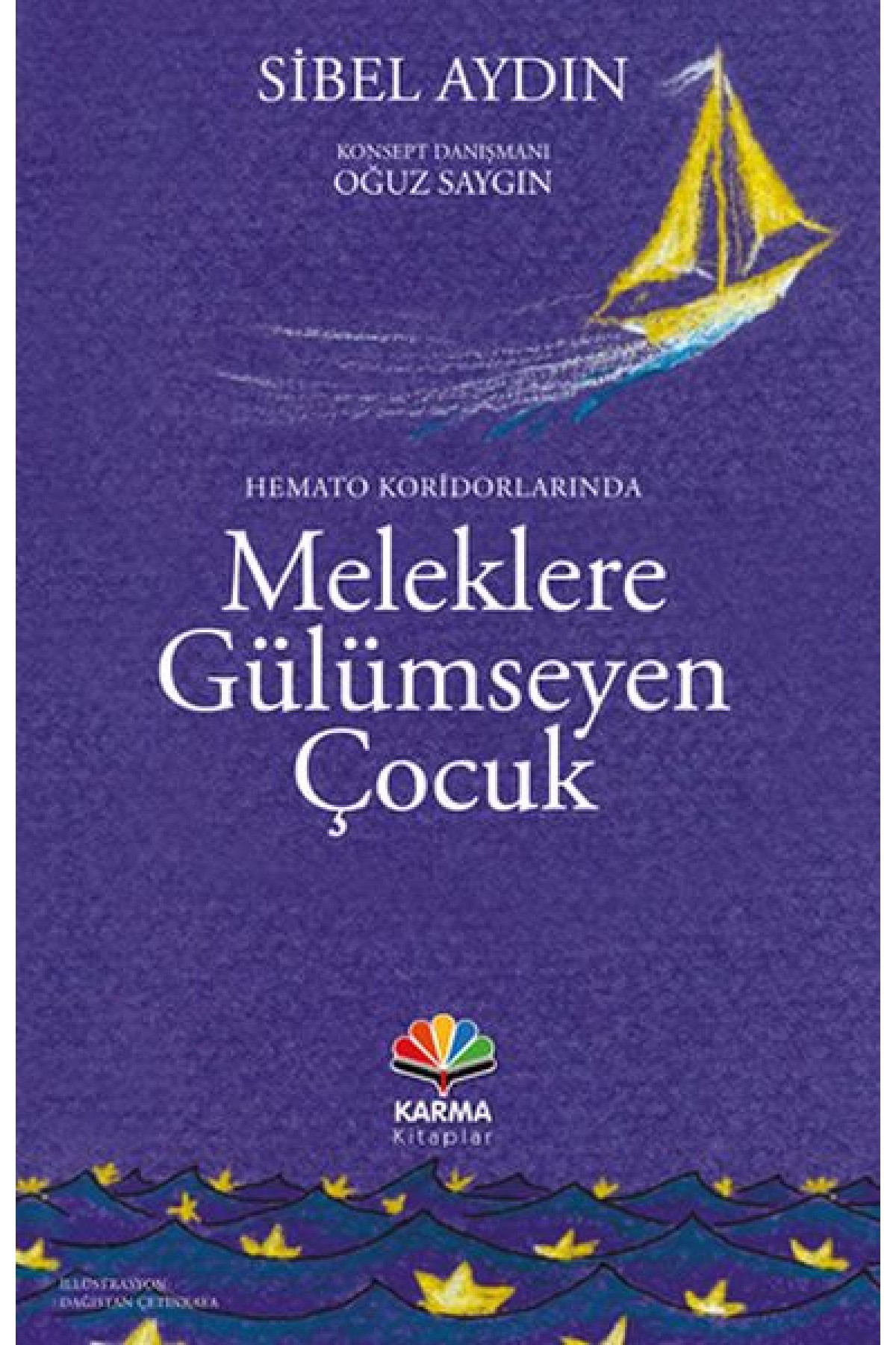 Hemato Koridorlarında Meleklere Gülümseyen Çocuk