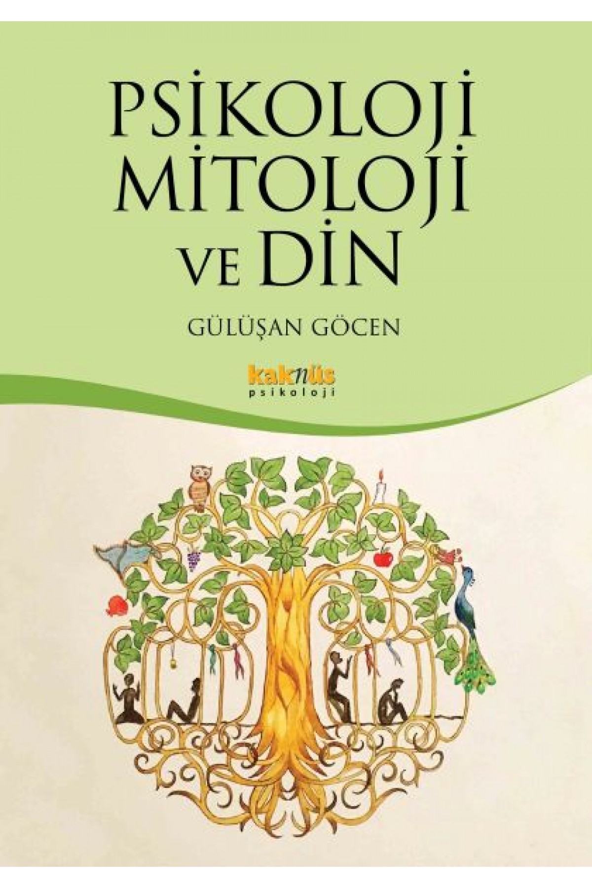 Psikoloji Mitoloji ve Din Psikoloji Mitoloji ve Din