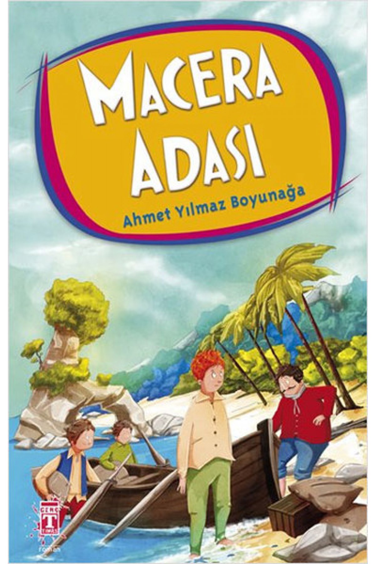 Ahmet Yılmaz Boyunağa Dizisi 06 - Macera Adası Ahmet Yılmaz Boyunağa Dizisi 06 - Macera Adası