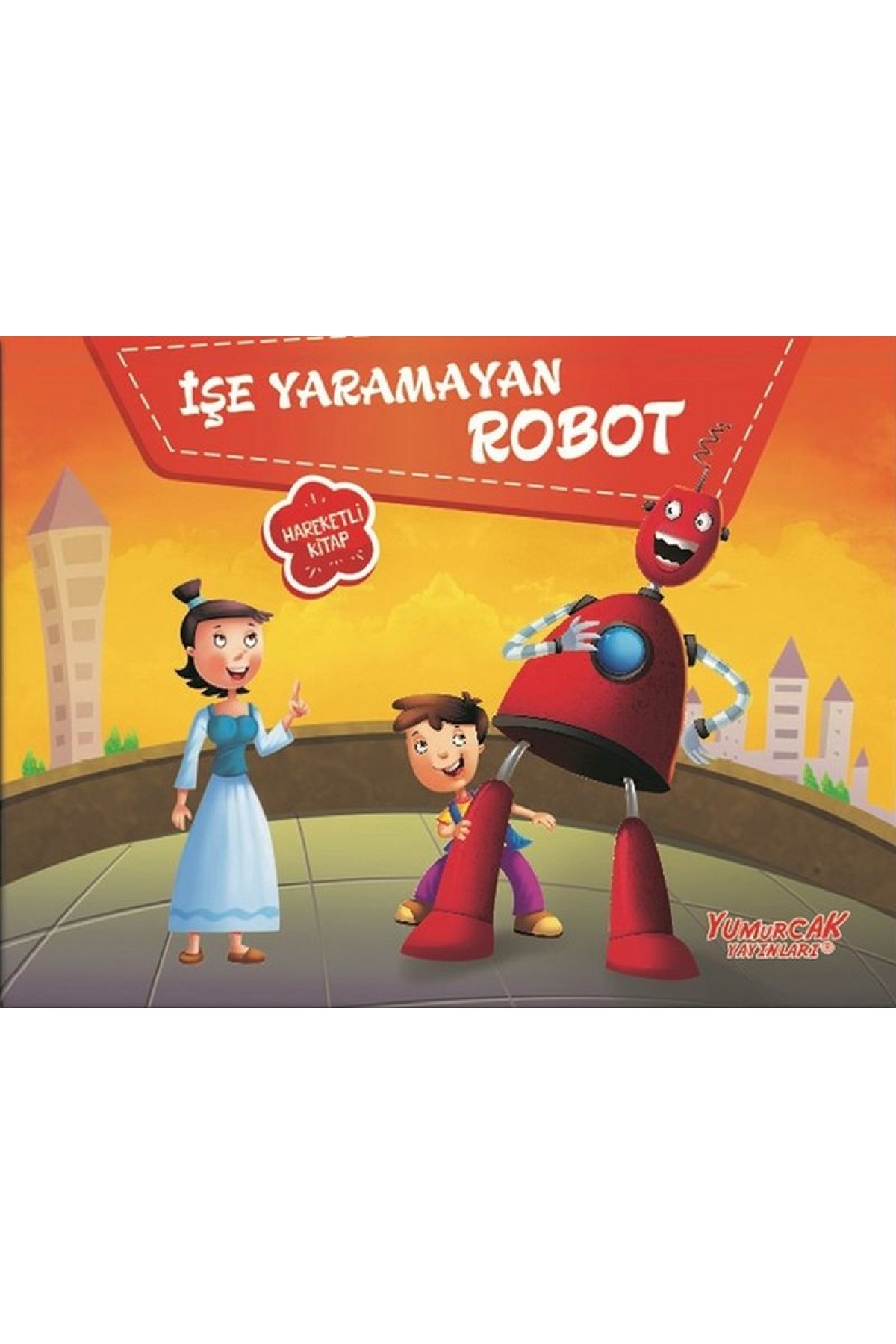 İşe Yaramayan Robot - Üç Boyutlu Kitap İşe Yaramayan Robot - Üç Boyutlu Kitap