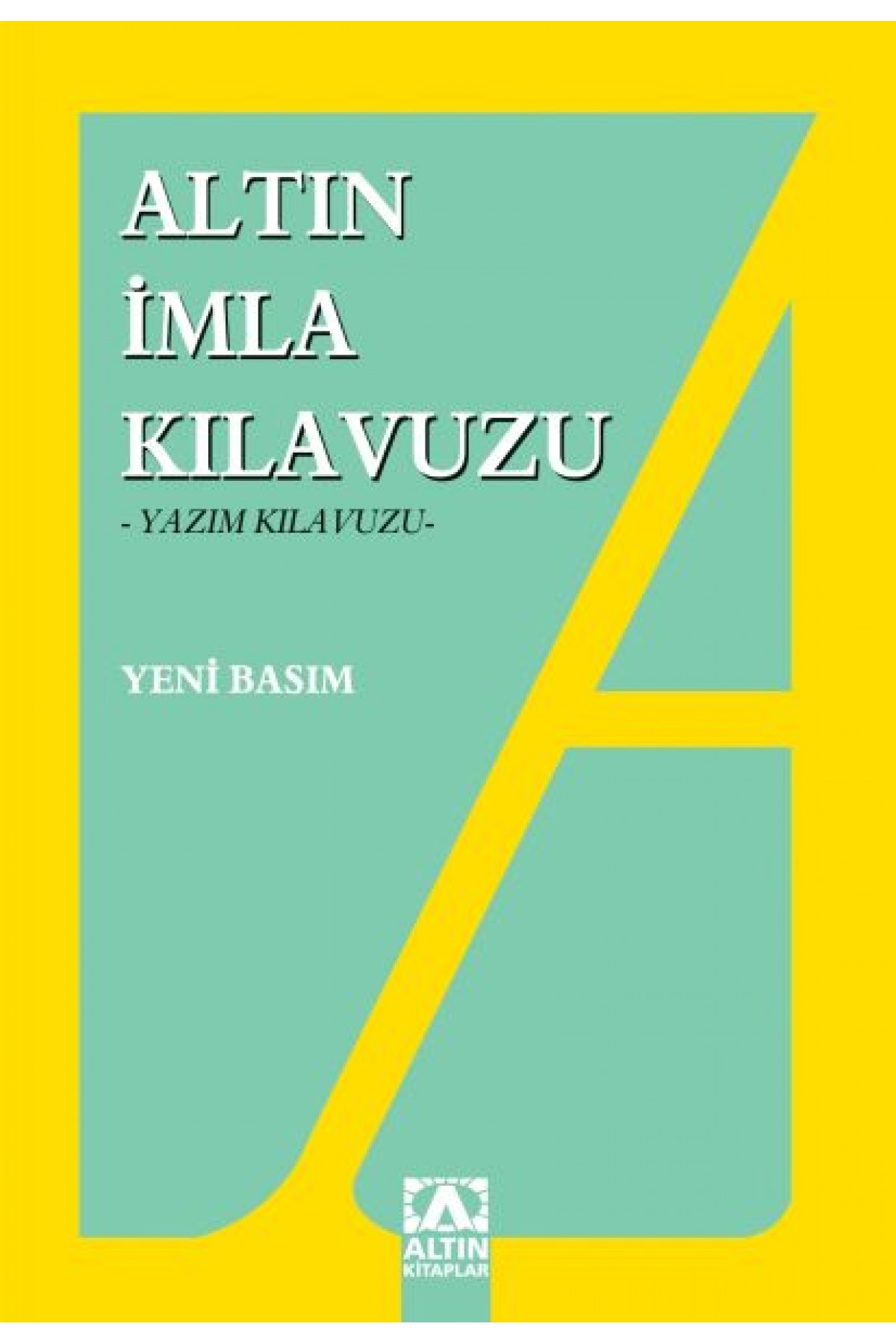 İmla Kılavuzu İmla Kılavuzu