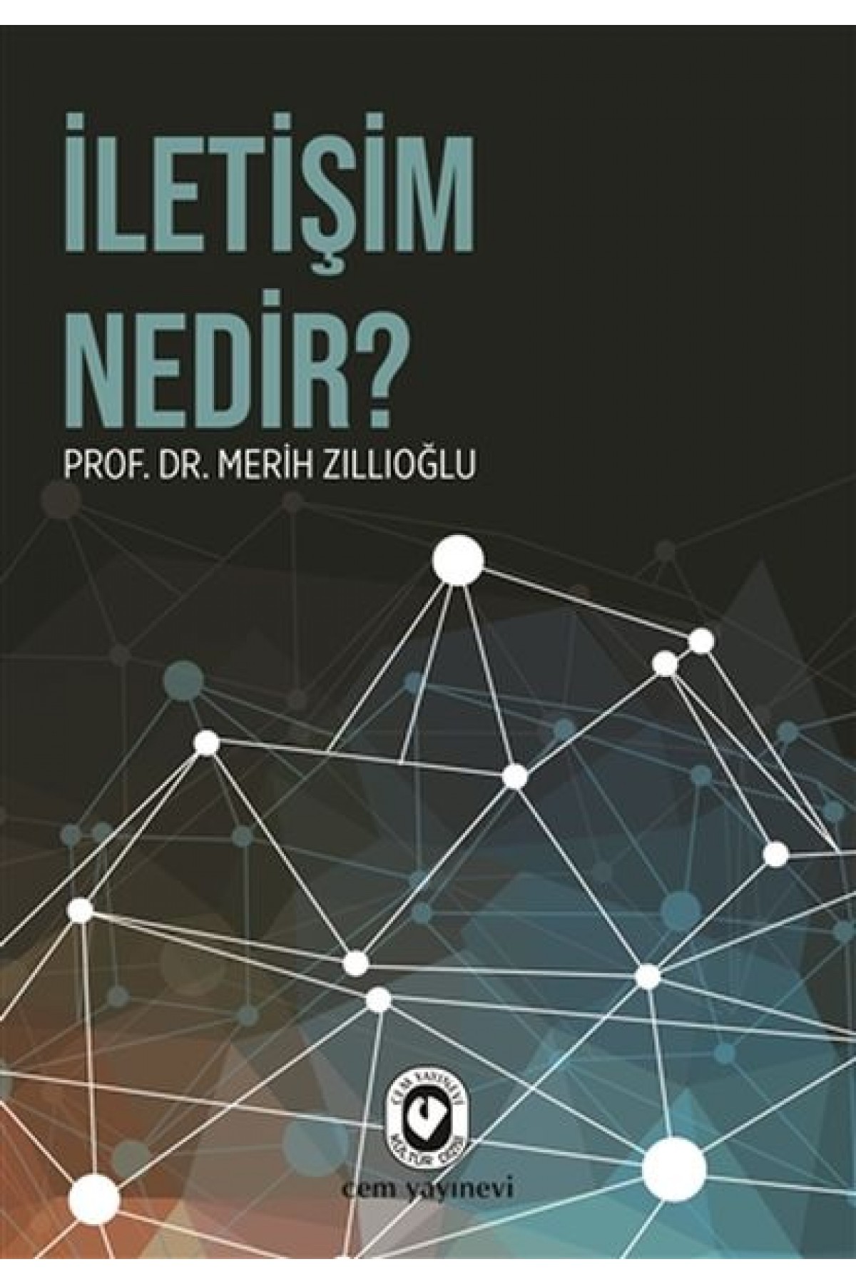 İletişim Nedir ?
