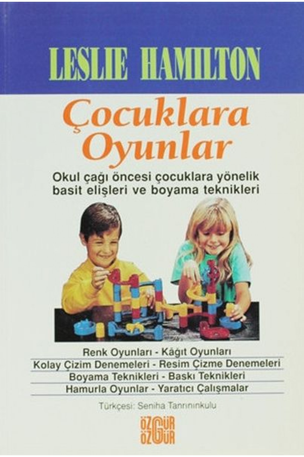 Çocuklarla Oyunlar Çocuklarla Oyunlar