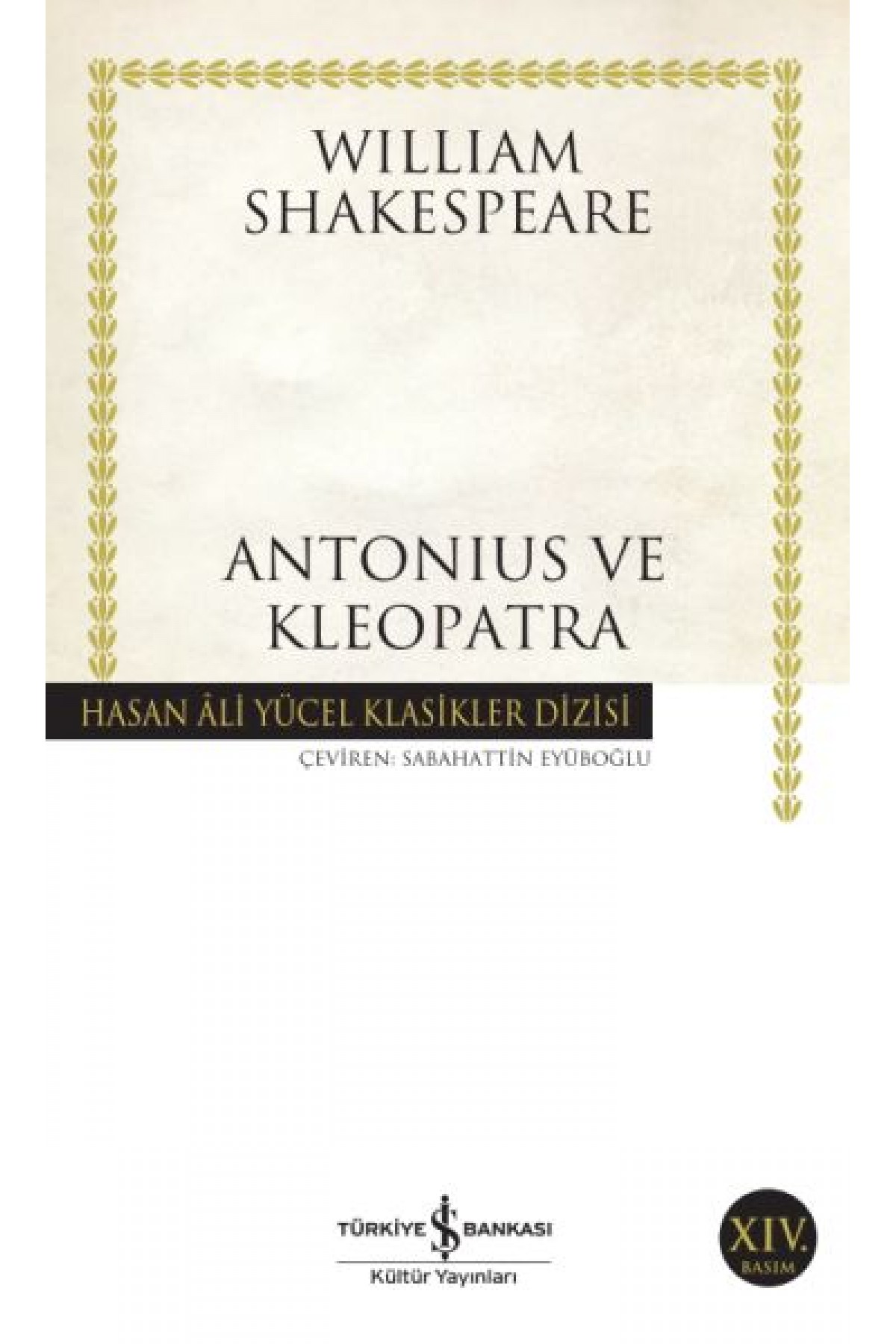 Antonius ve Klopatra - Hasan Ali Yücel Klasikleri Antonius ve Klopatra - Hasan Ali Yücel Klasikleri