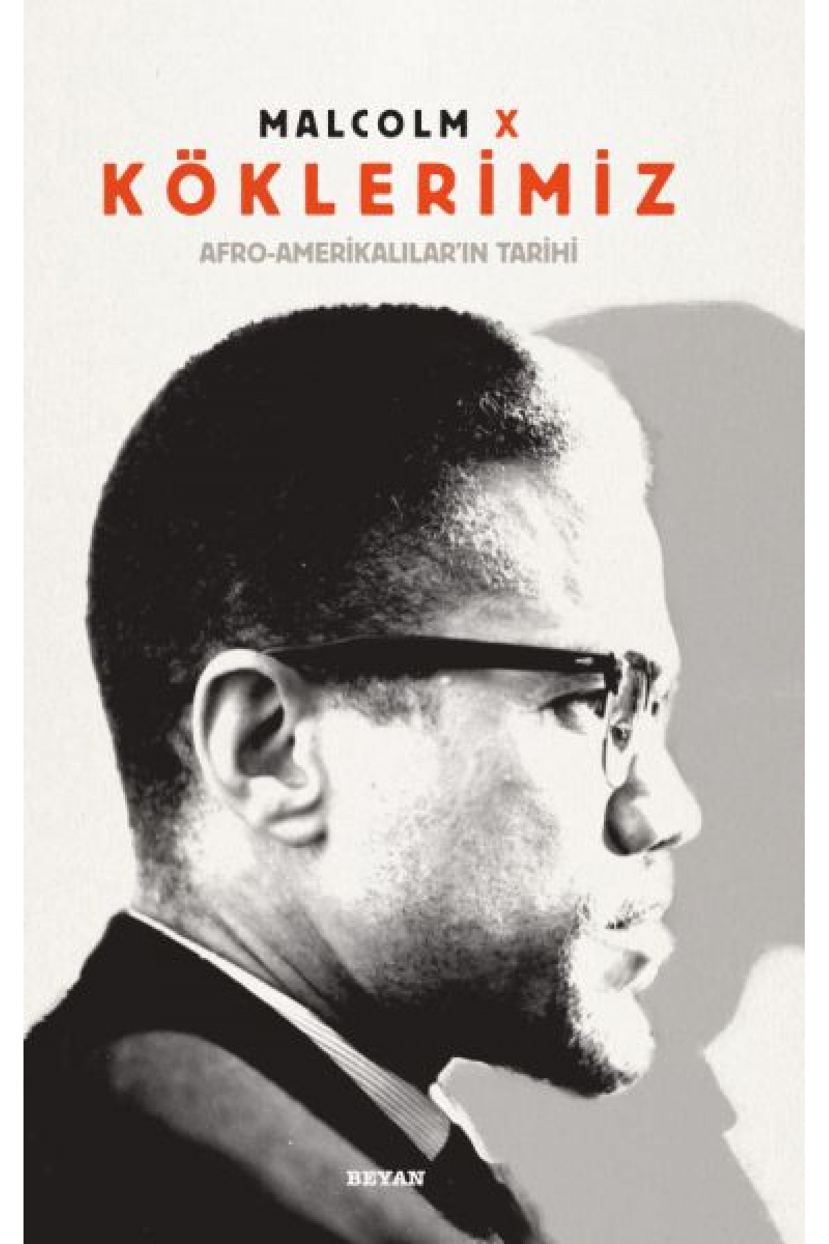 Köklerimiz / Afro-Amerikalılar'ın Tarihi (Ciltli ve Renkli) Köklerimiz / Afro-Amerikalılar'ın Tarihi (Ciltli ve Renkli)