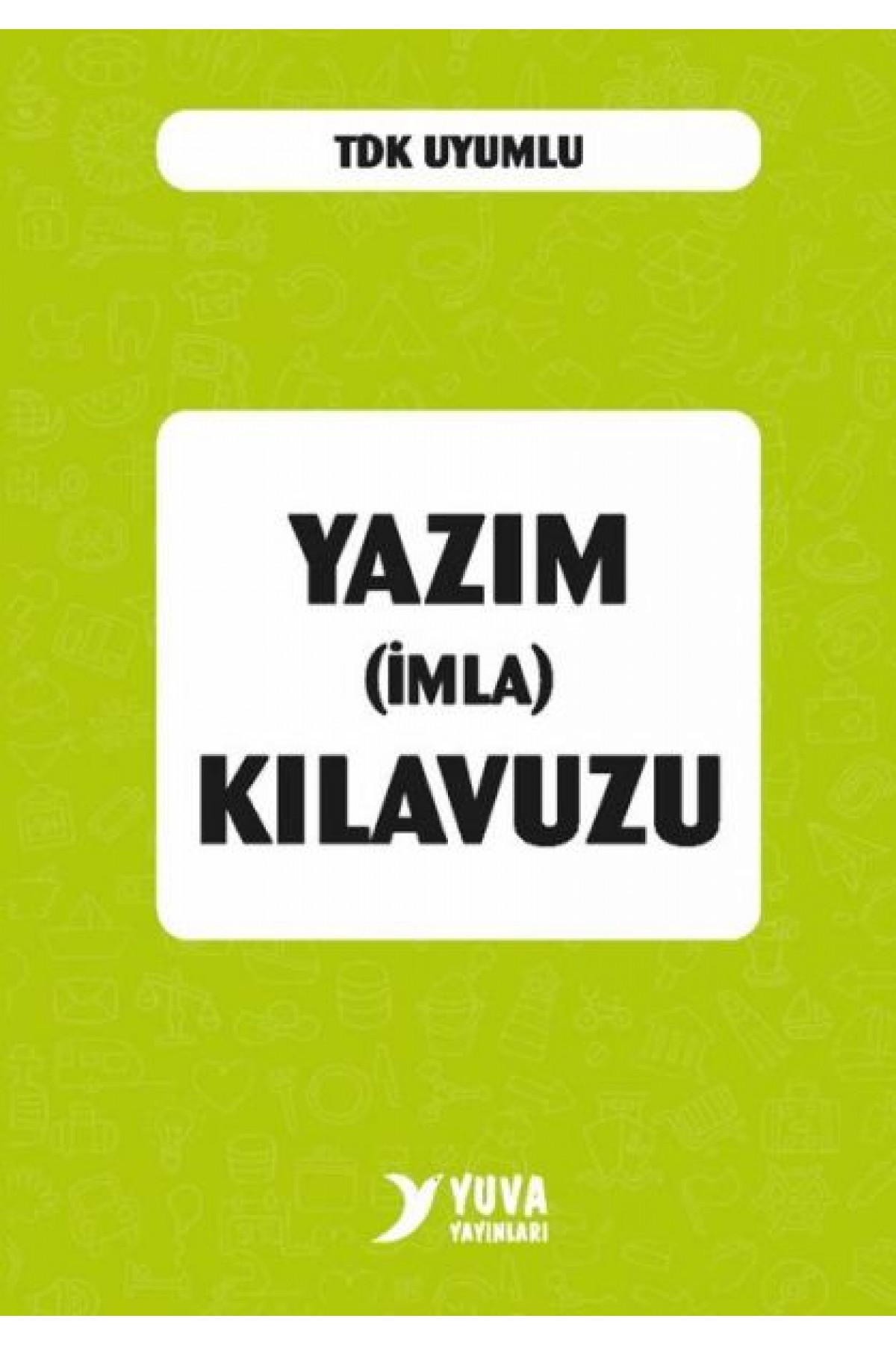 Yazım(imla) Kılavuzu (Plastik Kapak)