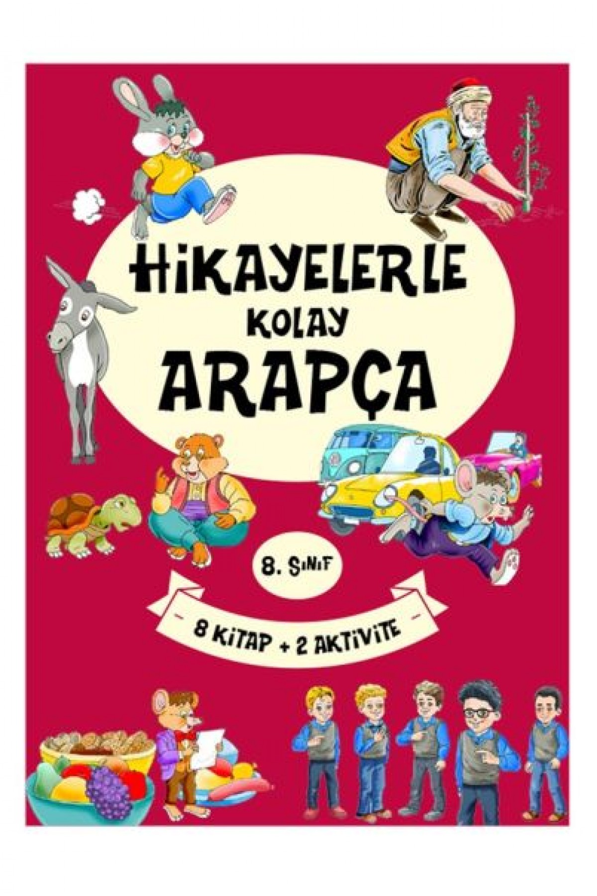 8. Sınıf Hikayelerle Kolay Arapça (8 Kitap + 2 Aktivite) 8. Sınıf Hikayelerle Kolay Arapça (8 Kitap + 2 Aktivite)