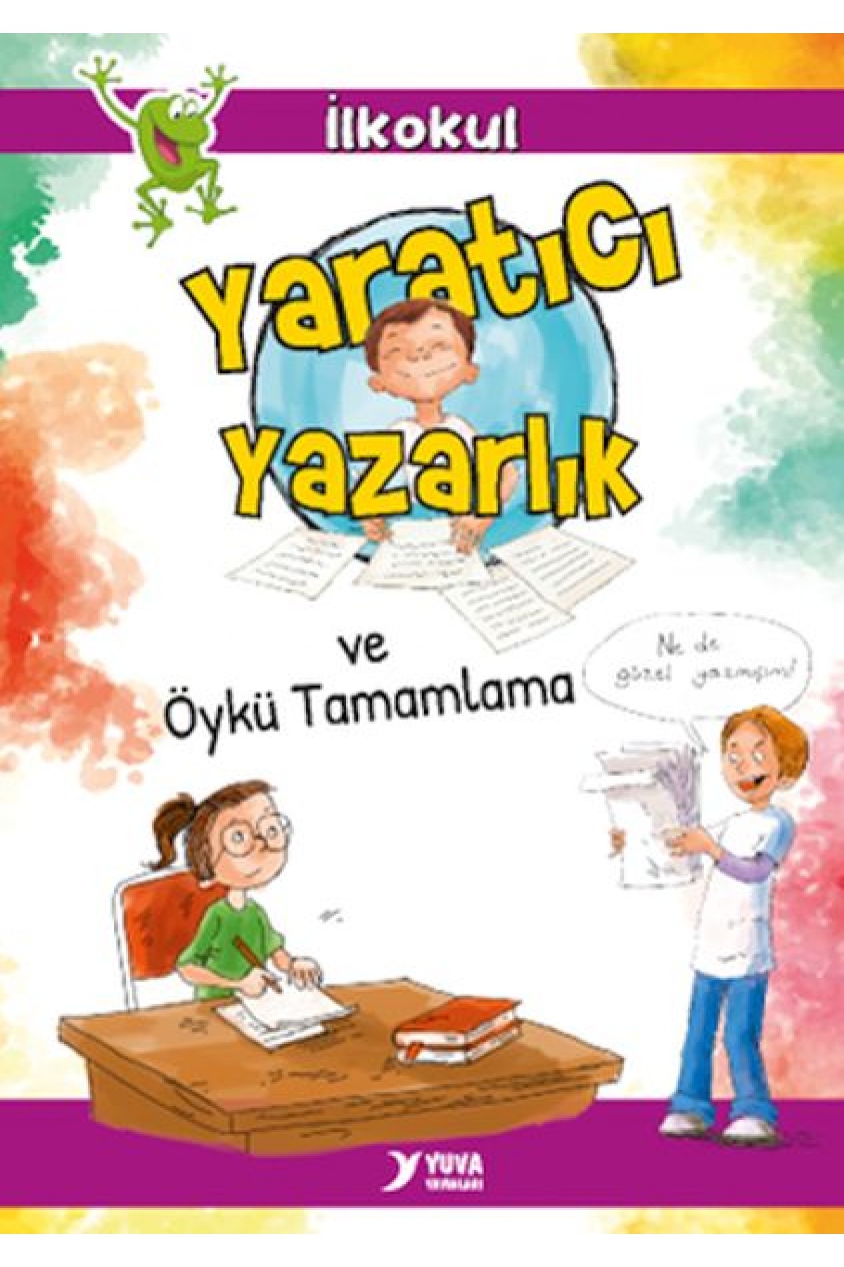 Yaratıcı Yazarlık ve Öykü Tamamlama
