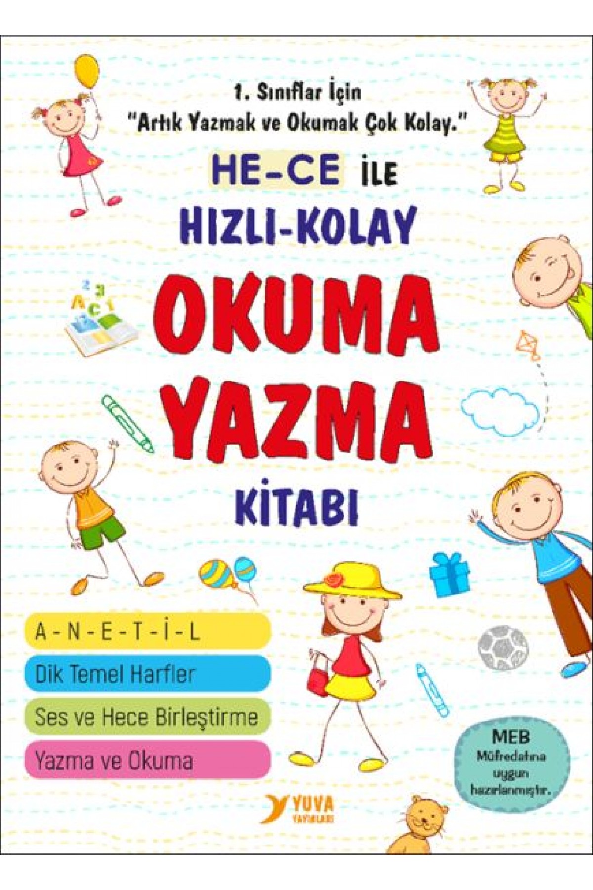 Hece ile Hızlı Kolay Okuma Yazma Kitabı