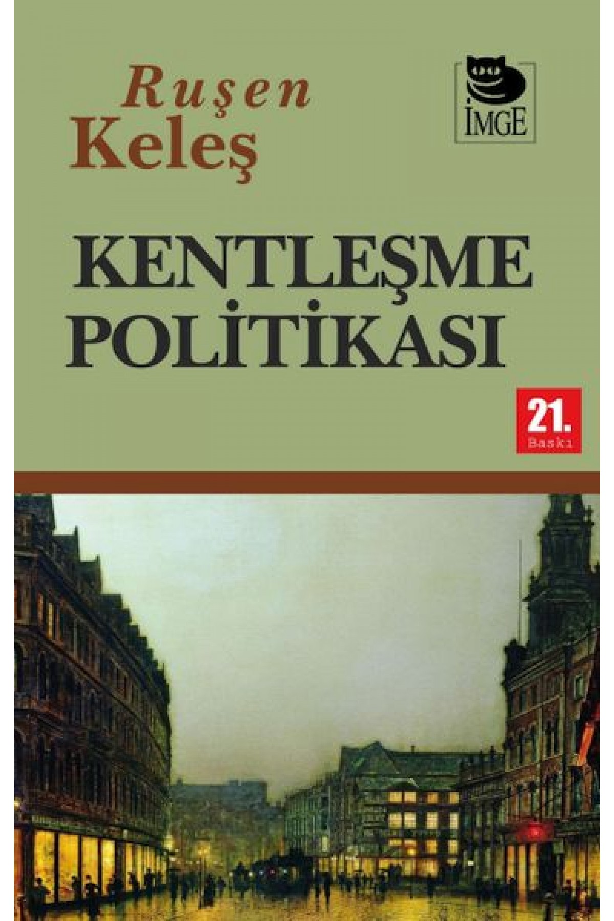 Kentleşme Politikası