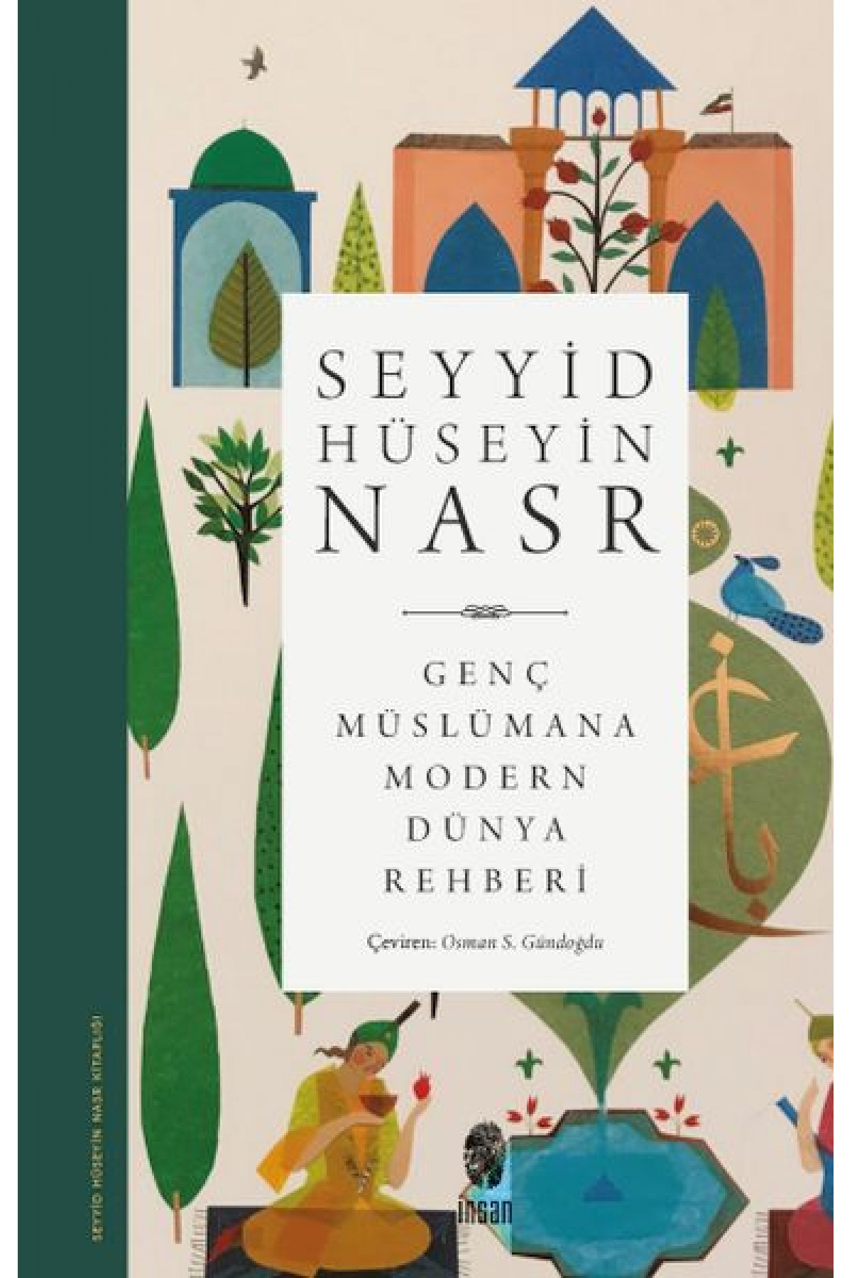 Genç Müslümana Modern Dünya Rehberi