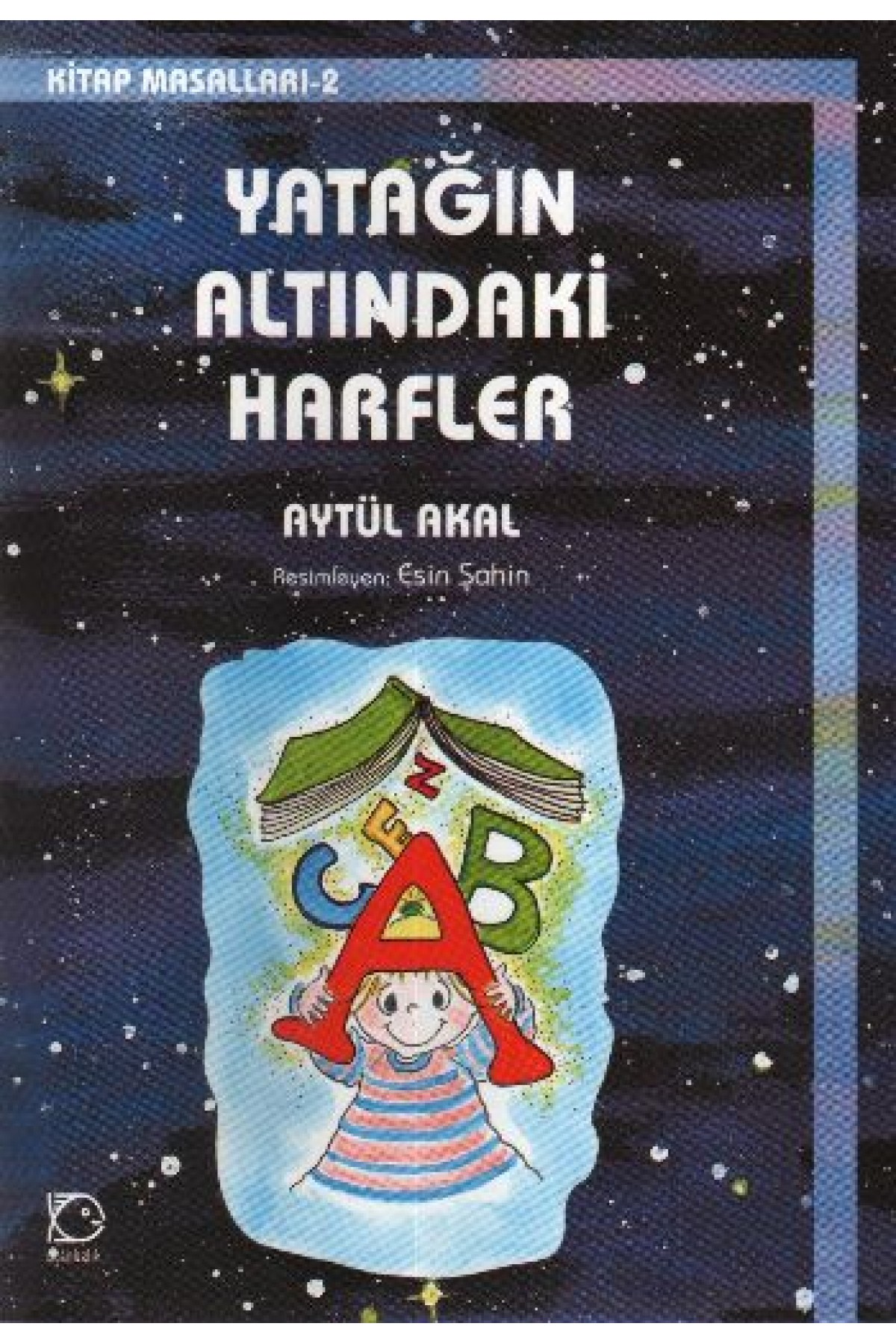 Yatağın Altındaki Harfler  Kitap Masalları-2
